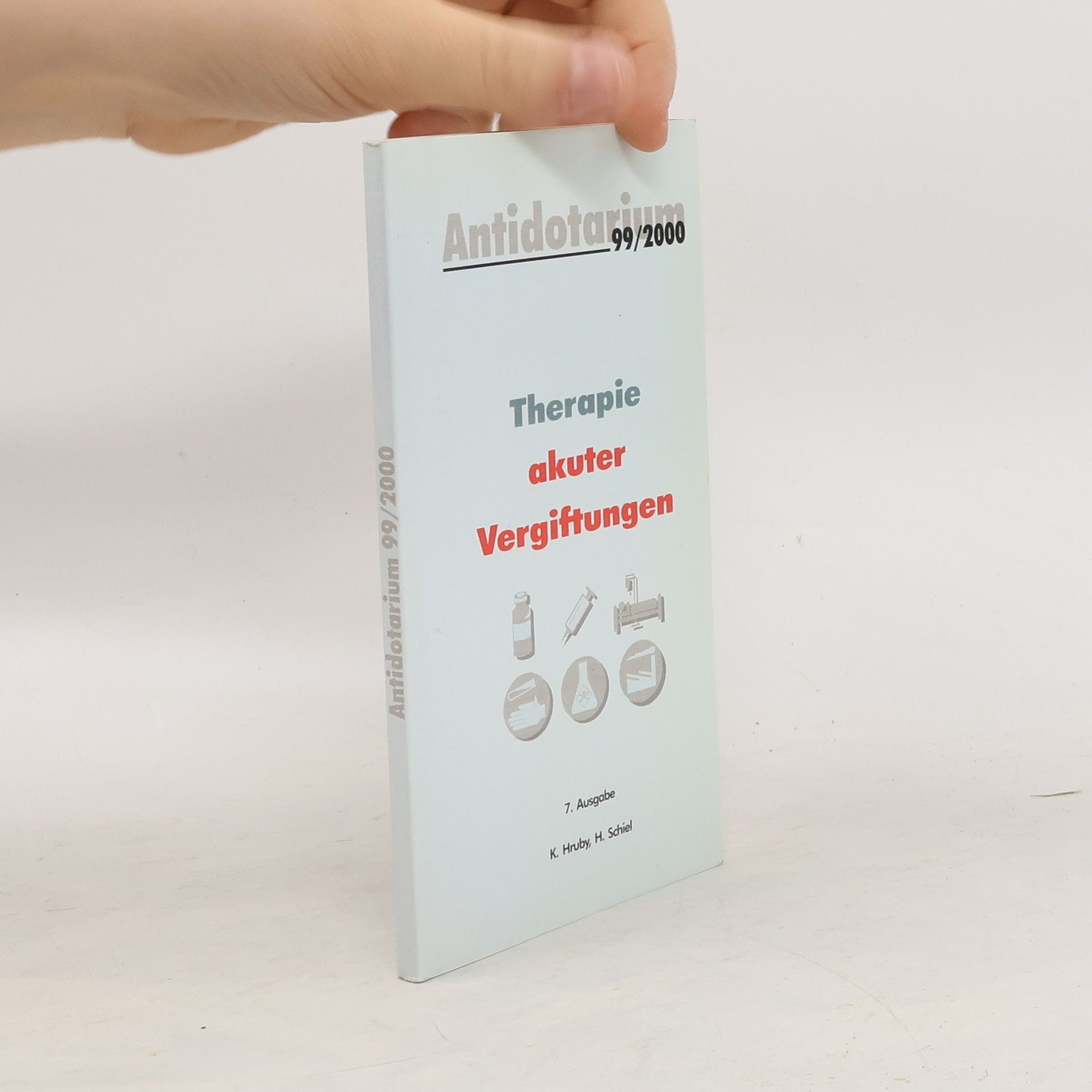 Antidotarium: Therapie akuter Vergiftungen (99/2000)