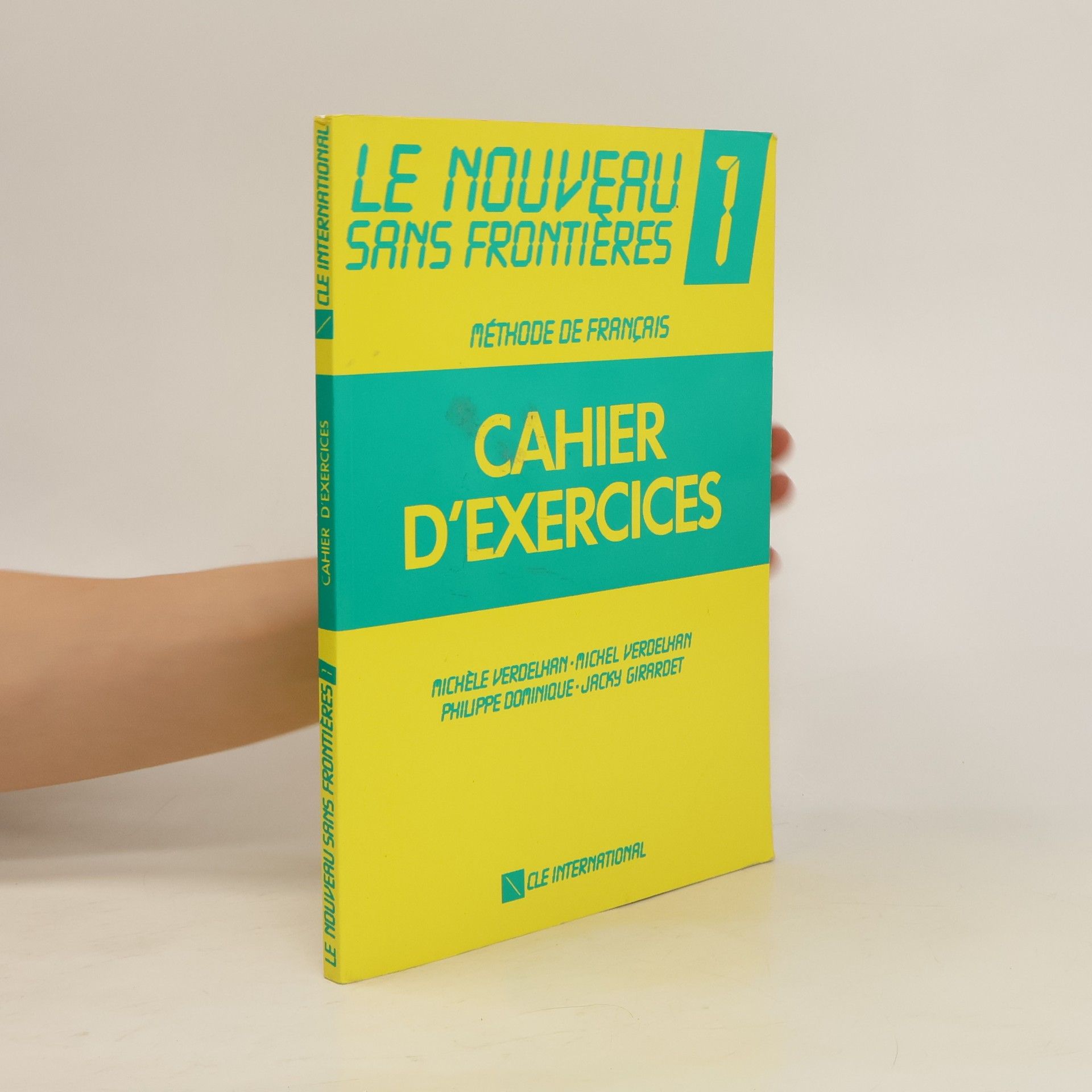 Michèle Verdelhan-Bourgade Le nouveau sans frontieres: Méthode de français. 1, Cahier d'exercices