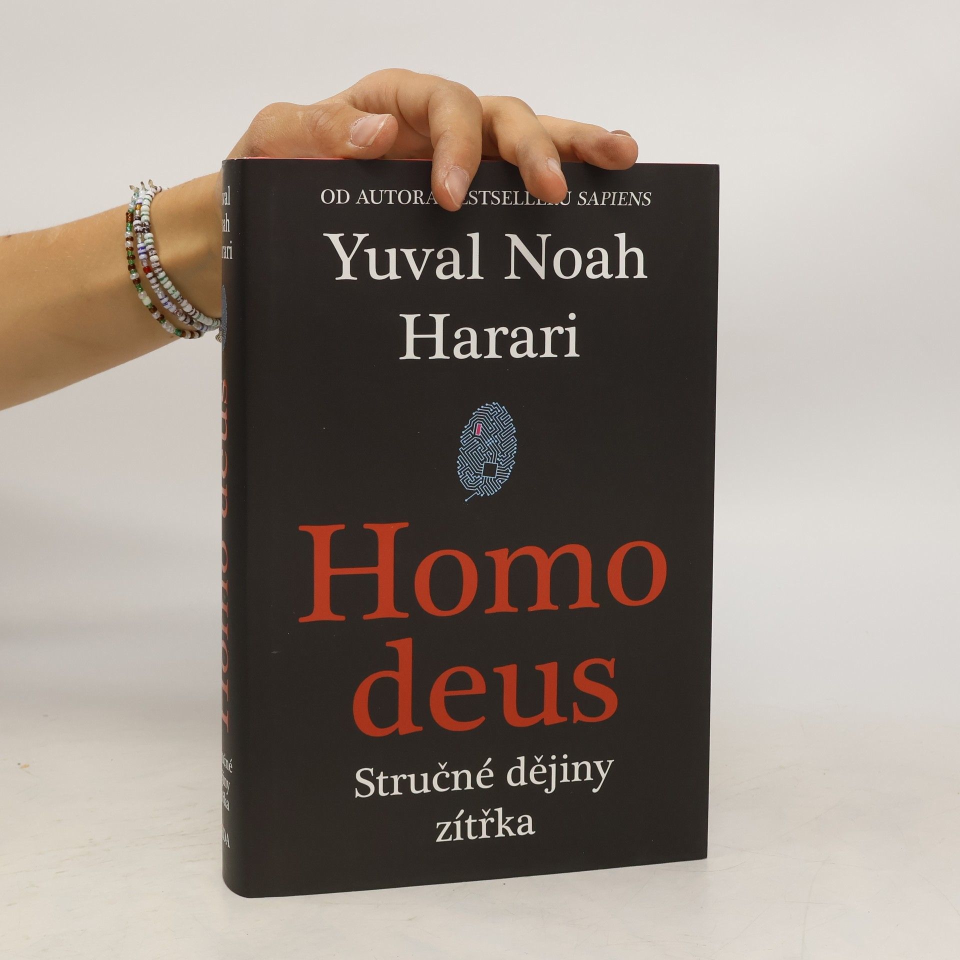 Yuval Noah Harari Homo deus. Stručné dějiny zítřka
