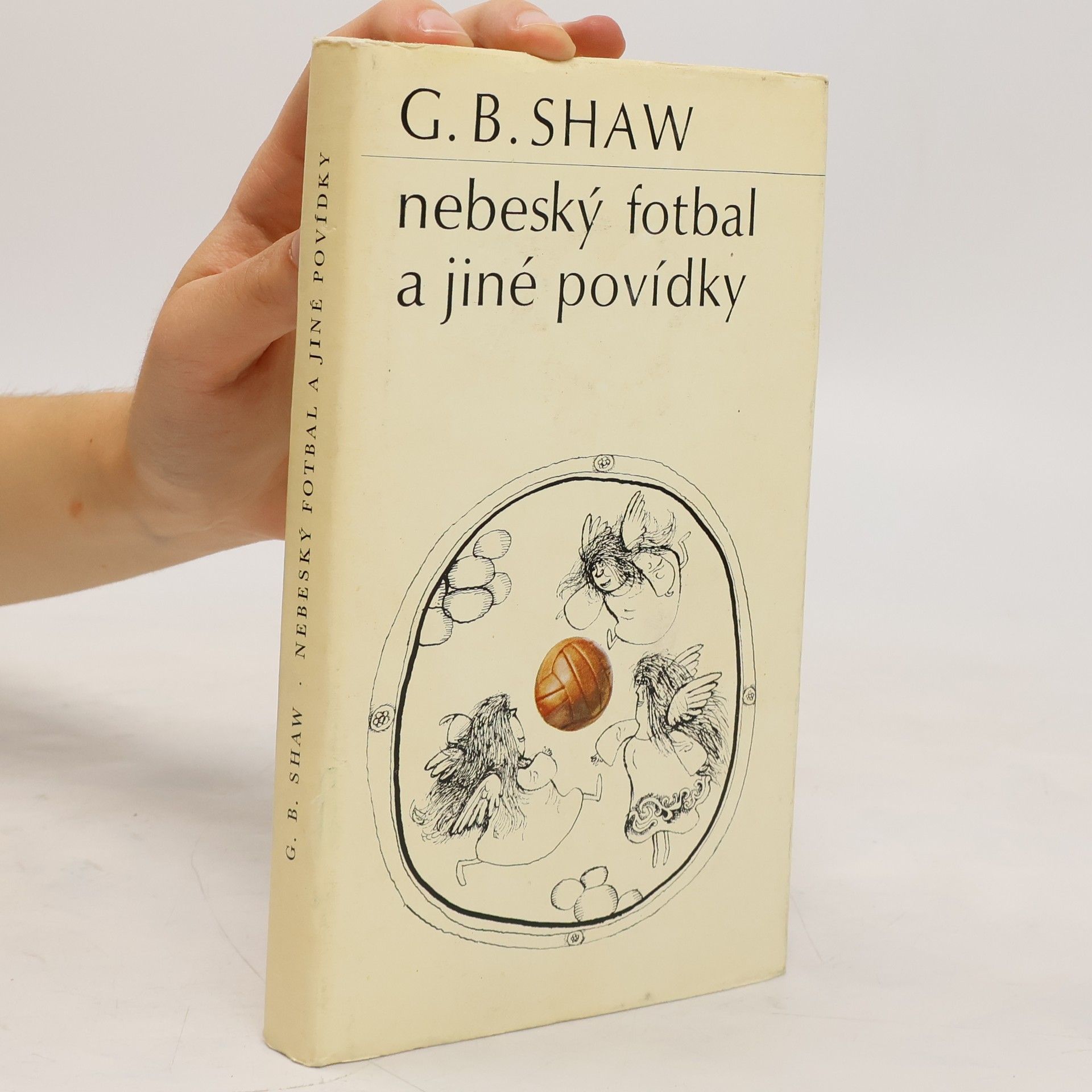 Bernard Shaw Nebeský fotbal a jiné povídky