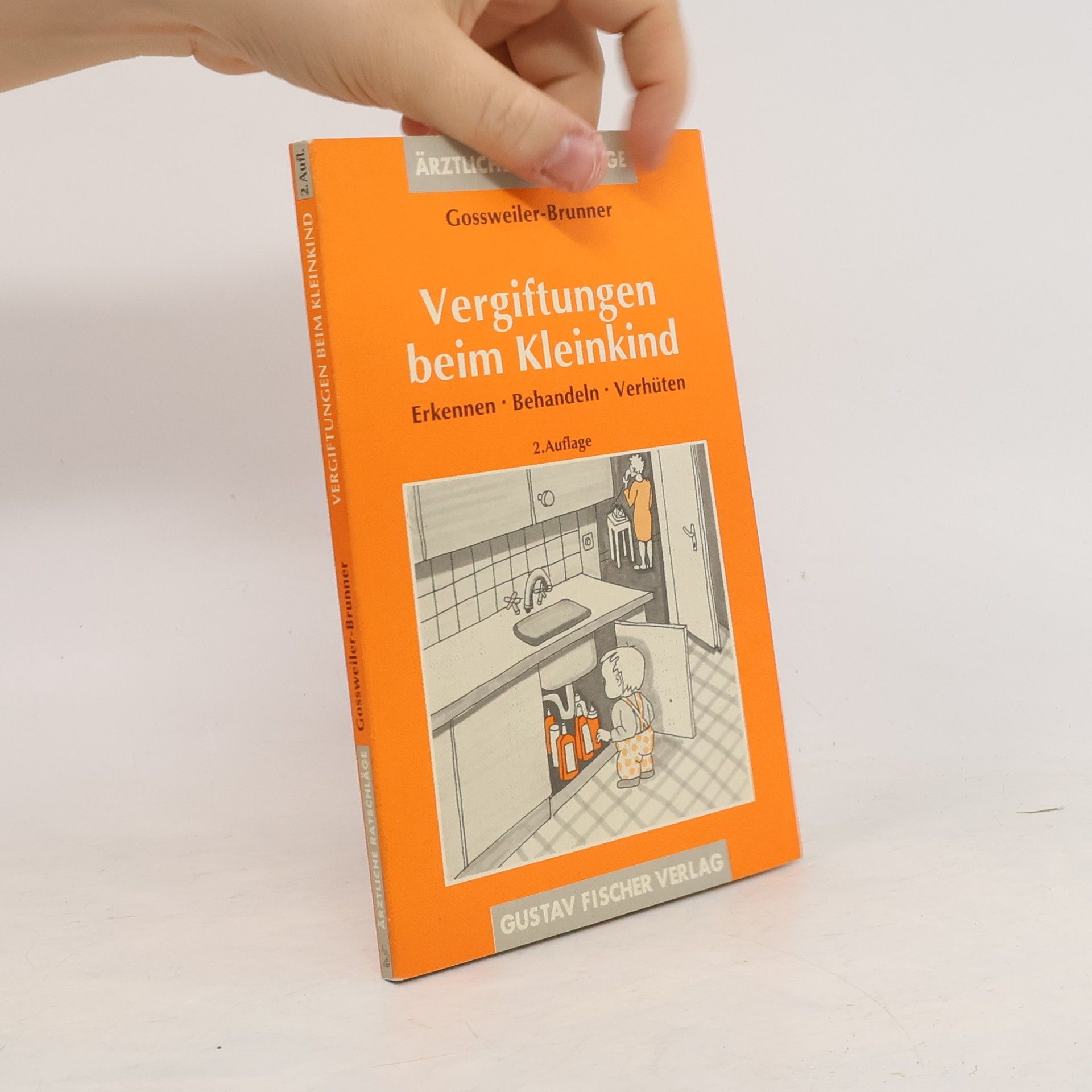 Barbara Gossweiler Brunner Vergiftungen beim Kleinkind