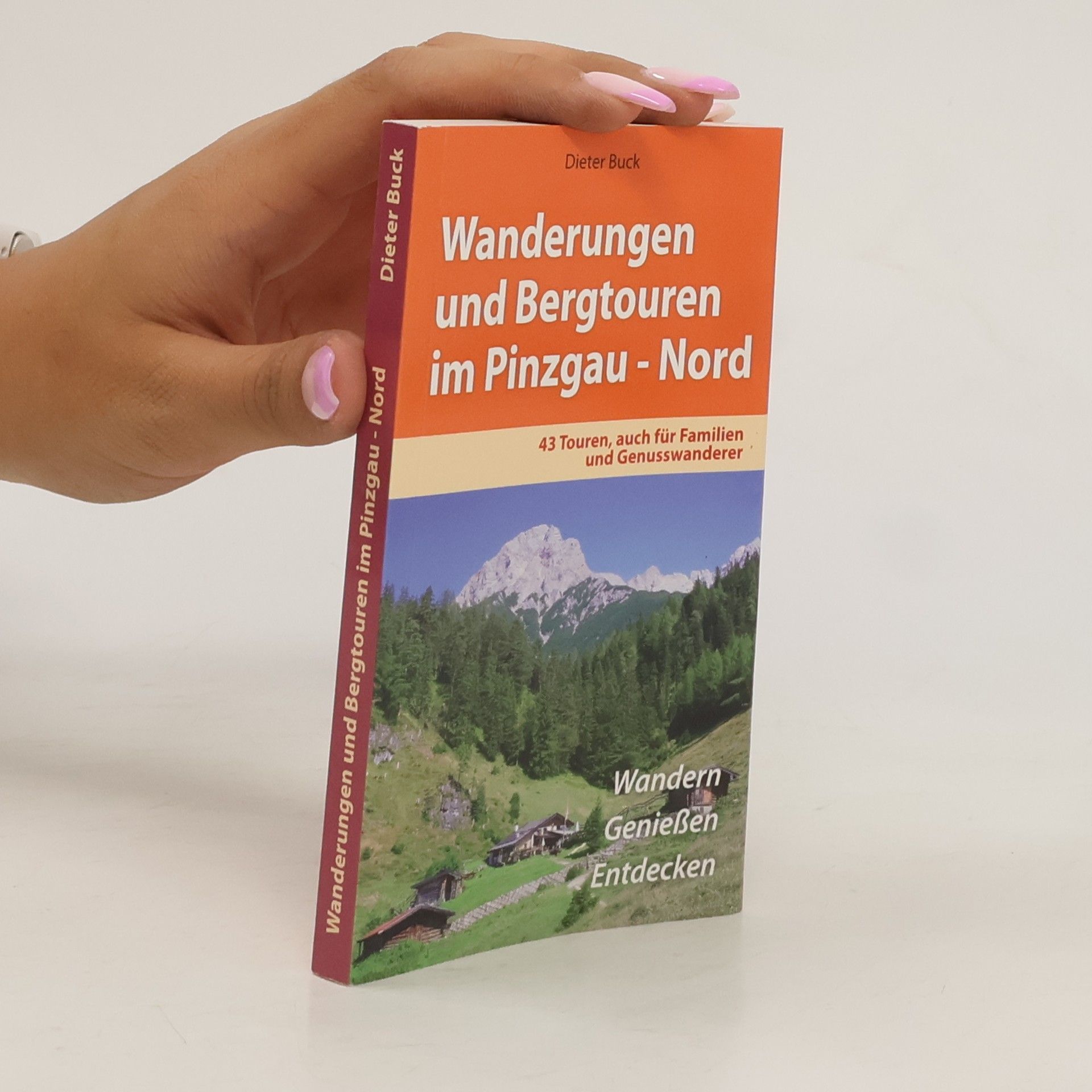 Buck Dieter Wanderungen und Bergtouren im Pinzgau - Nord