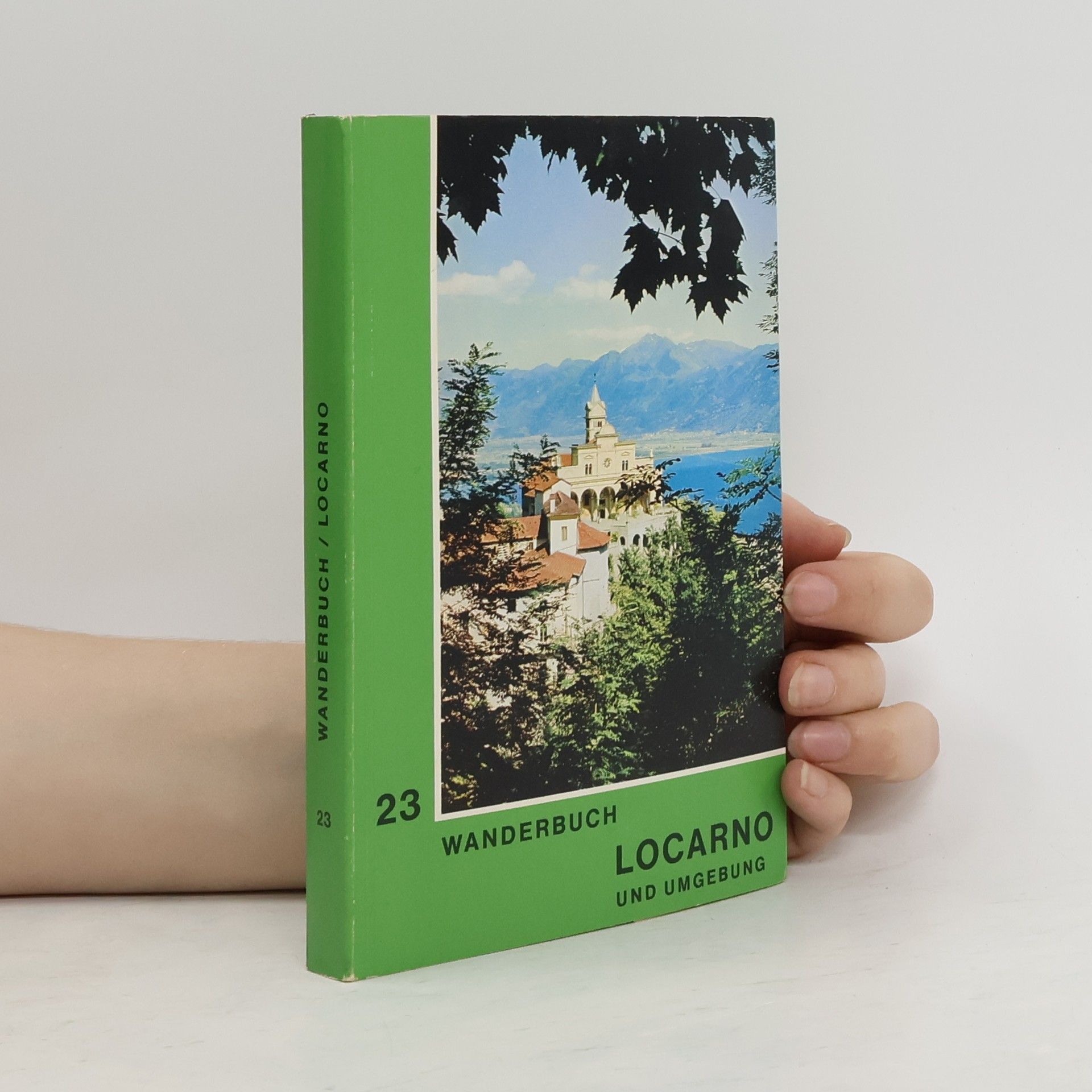 Auteurscollectief Wanderbuch 23. Locarno und Umgebung