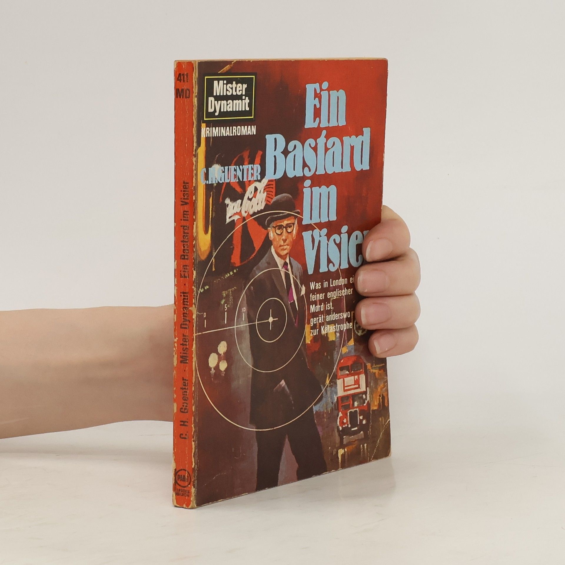 Karl-Heinz Günther Ein Bastard im Visier