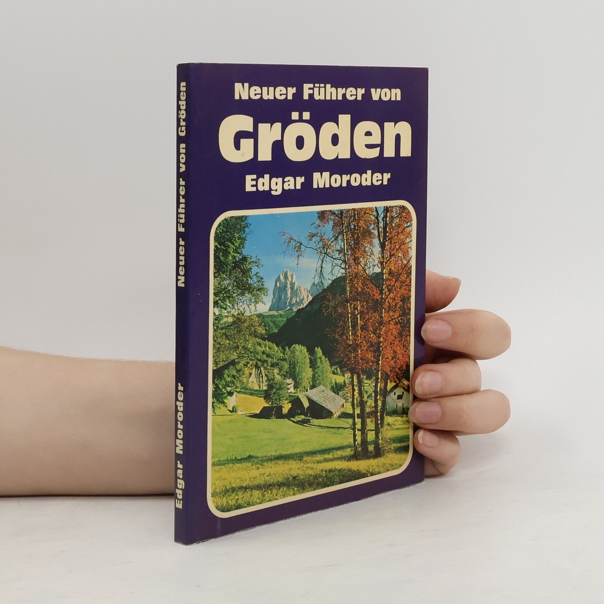 Edgard Moroder Neuer Führer von Gröden