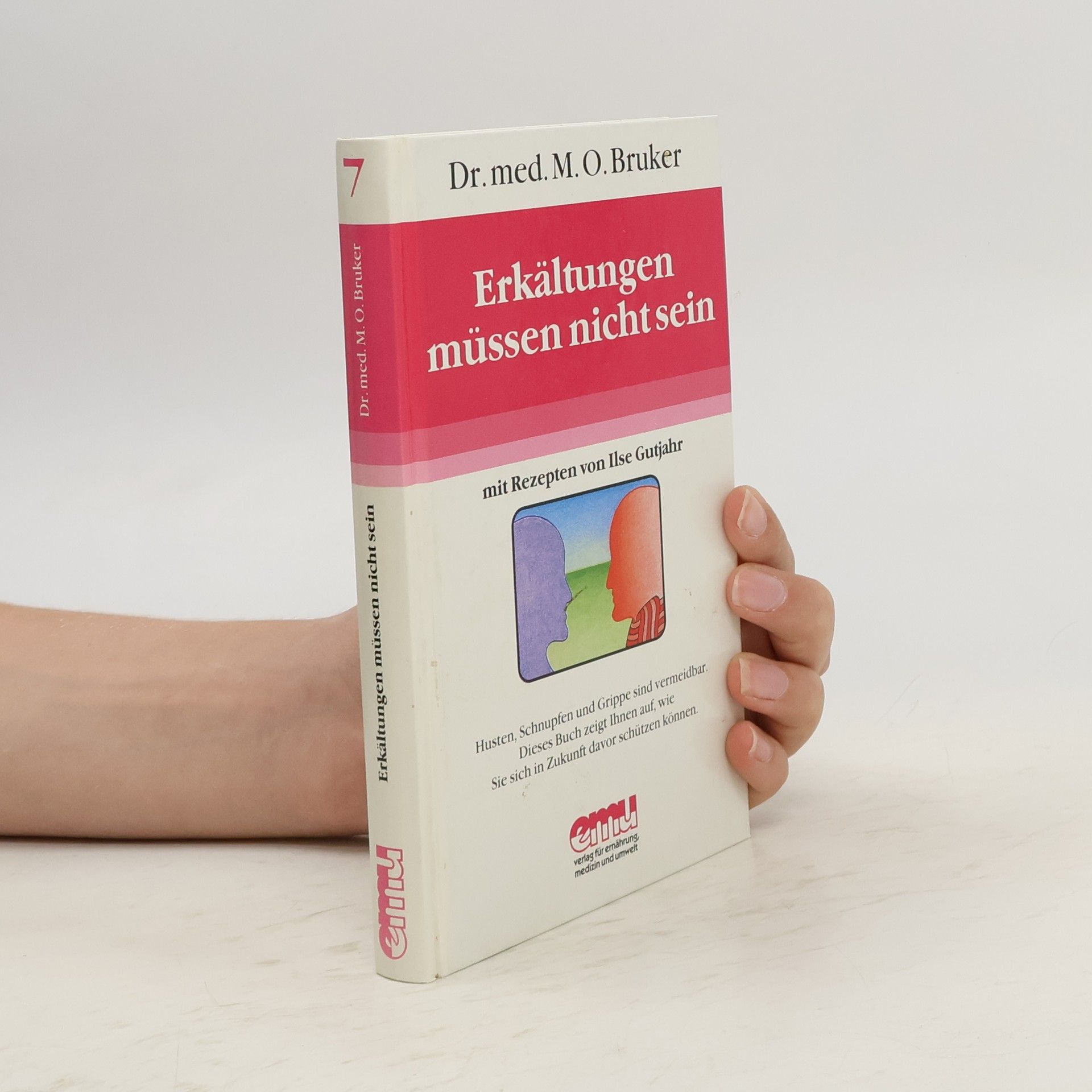 M. O. Bruker Erkältungen müssen nicht sein
