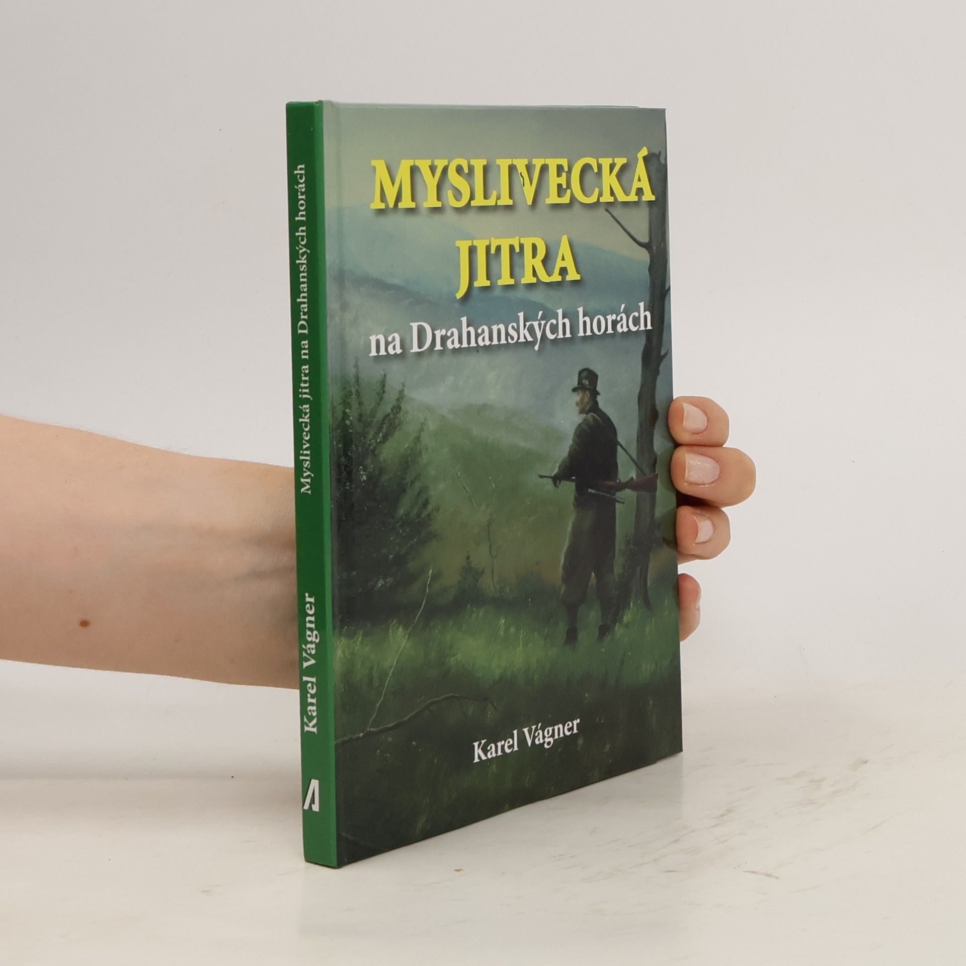 Karel Vágner Myslivecká jitra na Drahanských horách