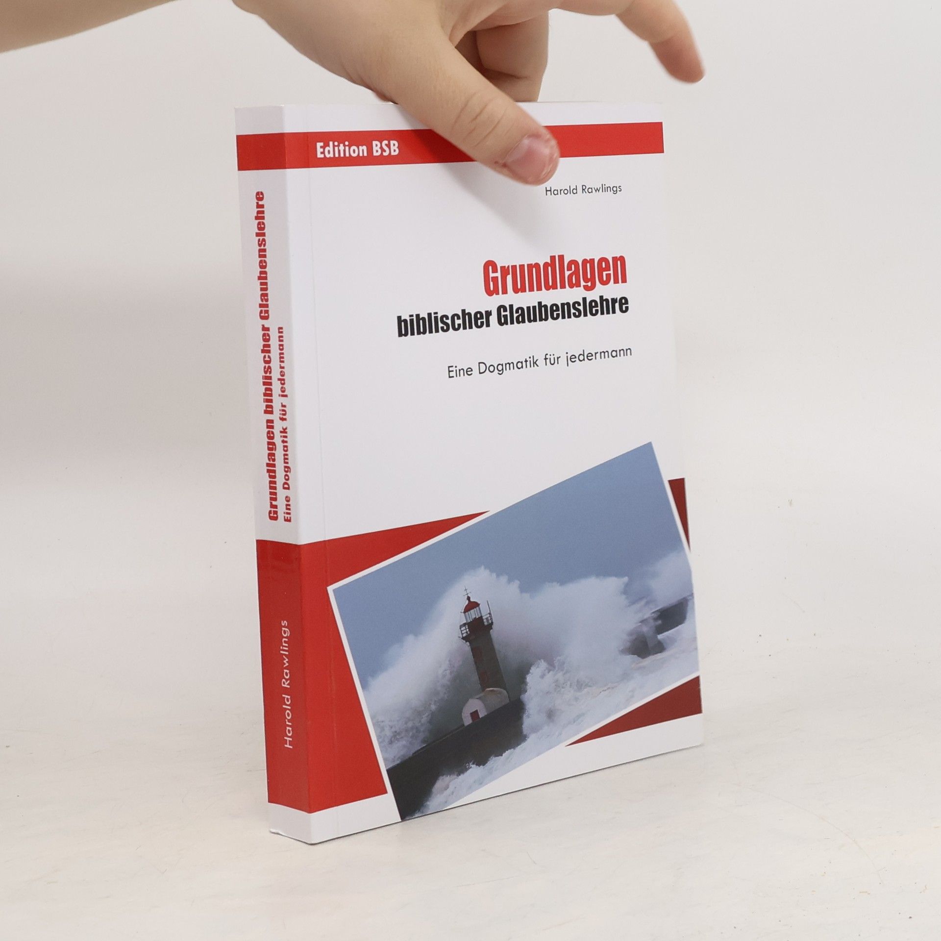 Harold Rawlings Grundlagen biblischer Glaubenslehre