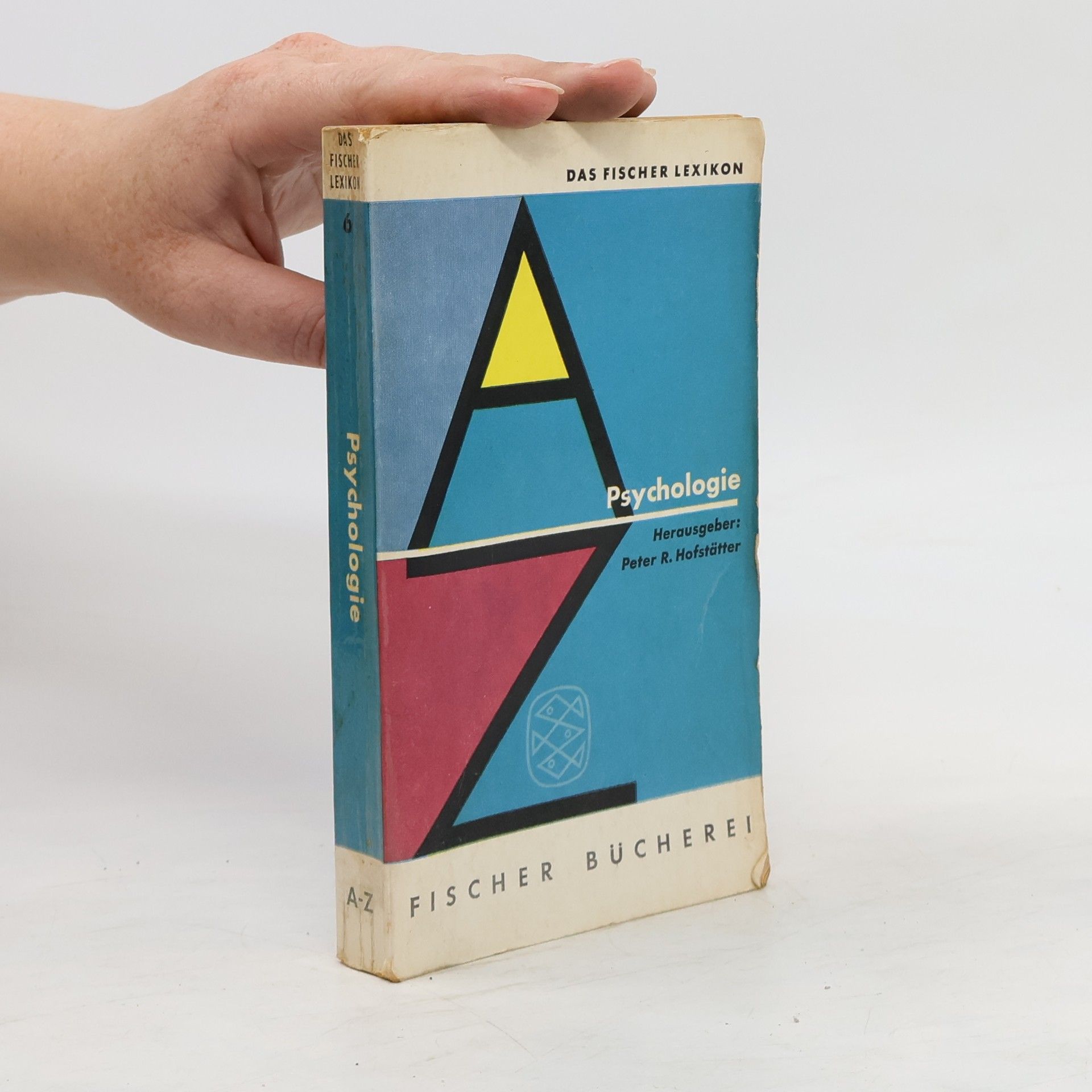 Peter R. Hofstätter Psychologie A- Z