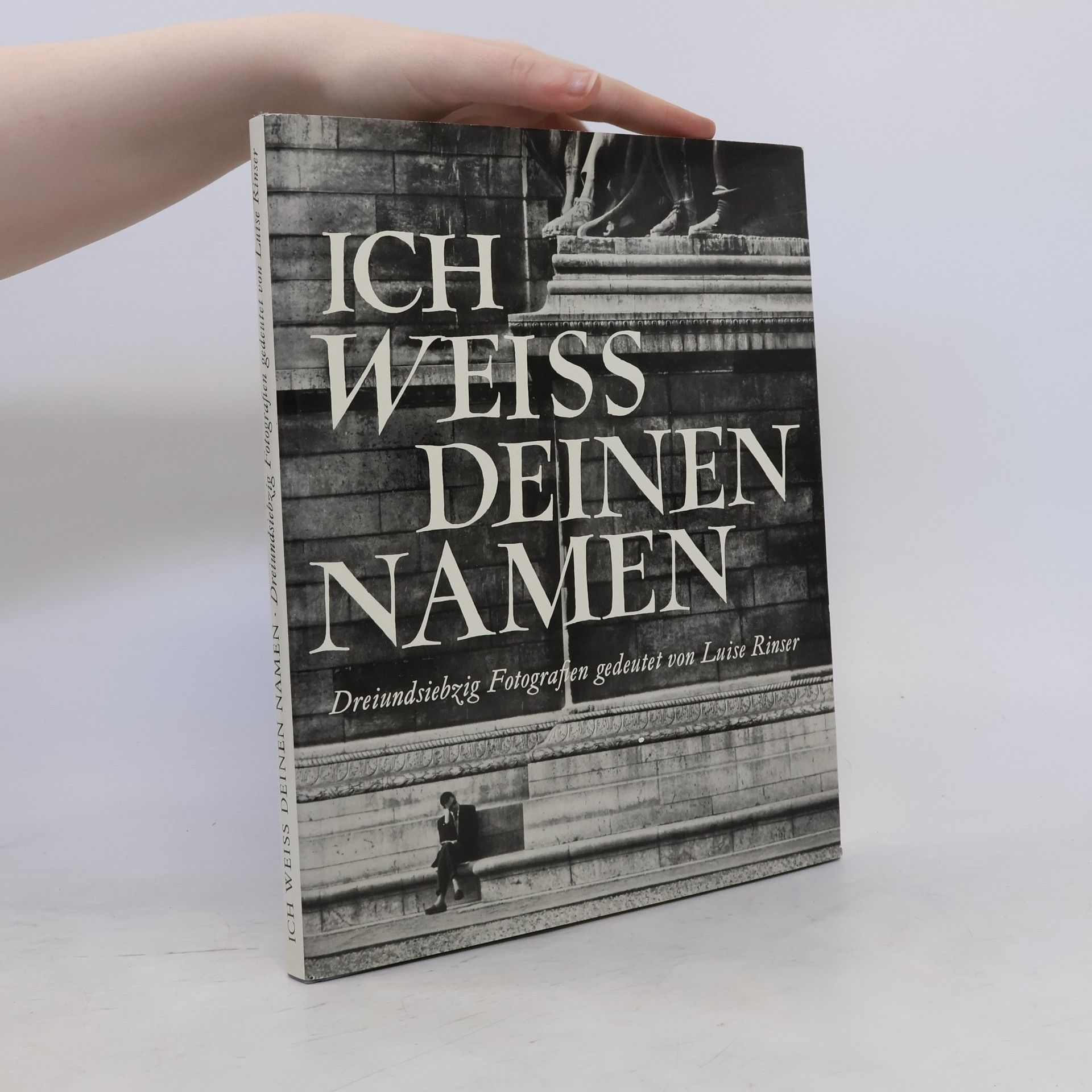 Luise Rinser Ich weiss deinen Namen