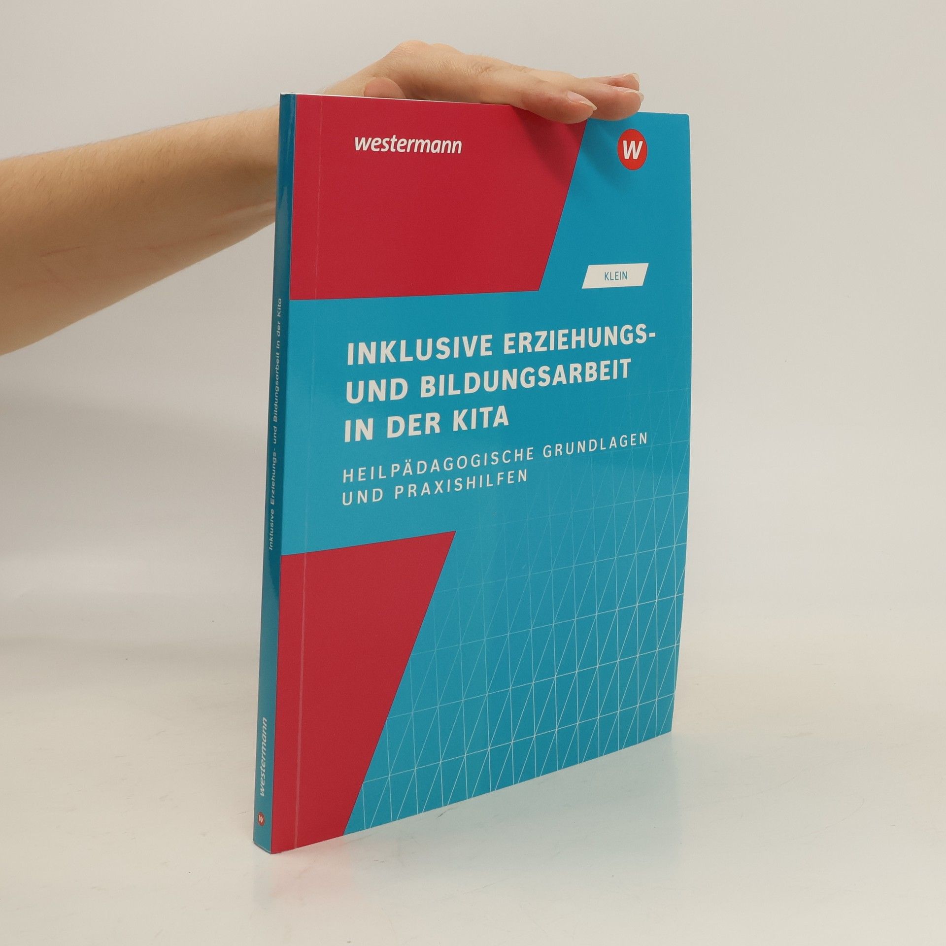 Autorenkollektiv Inklusive Erziehungs- und Bildungsarbeit in der KITA