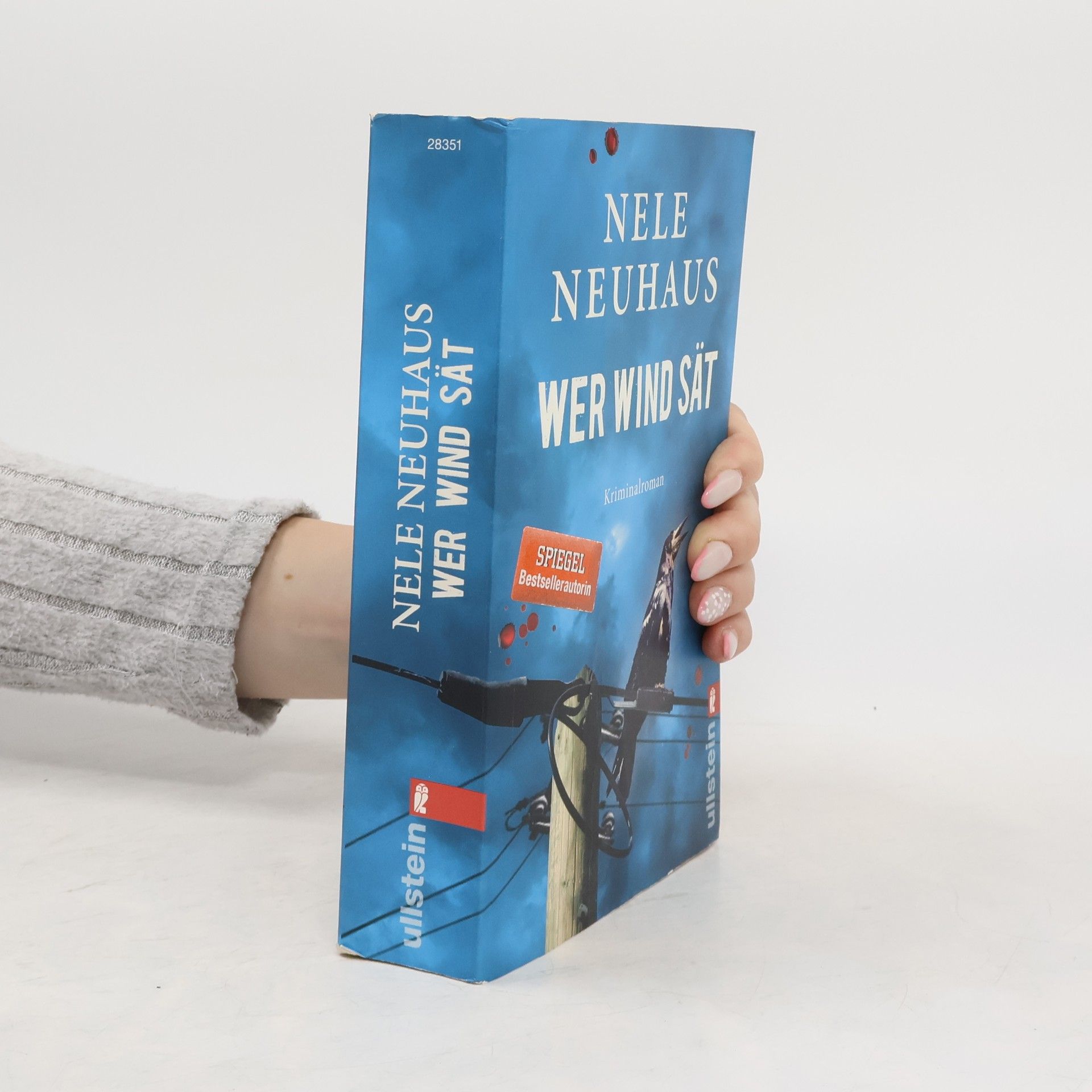 Nele Neuhaus Wer Wind sät : Kriminalroman
