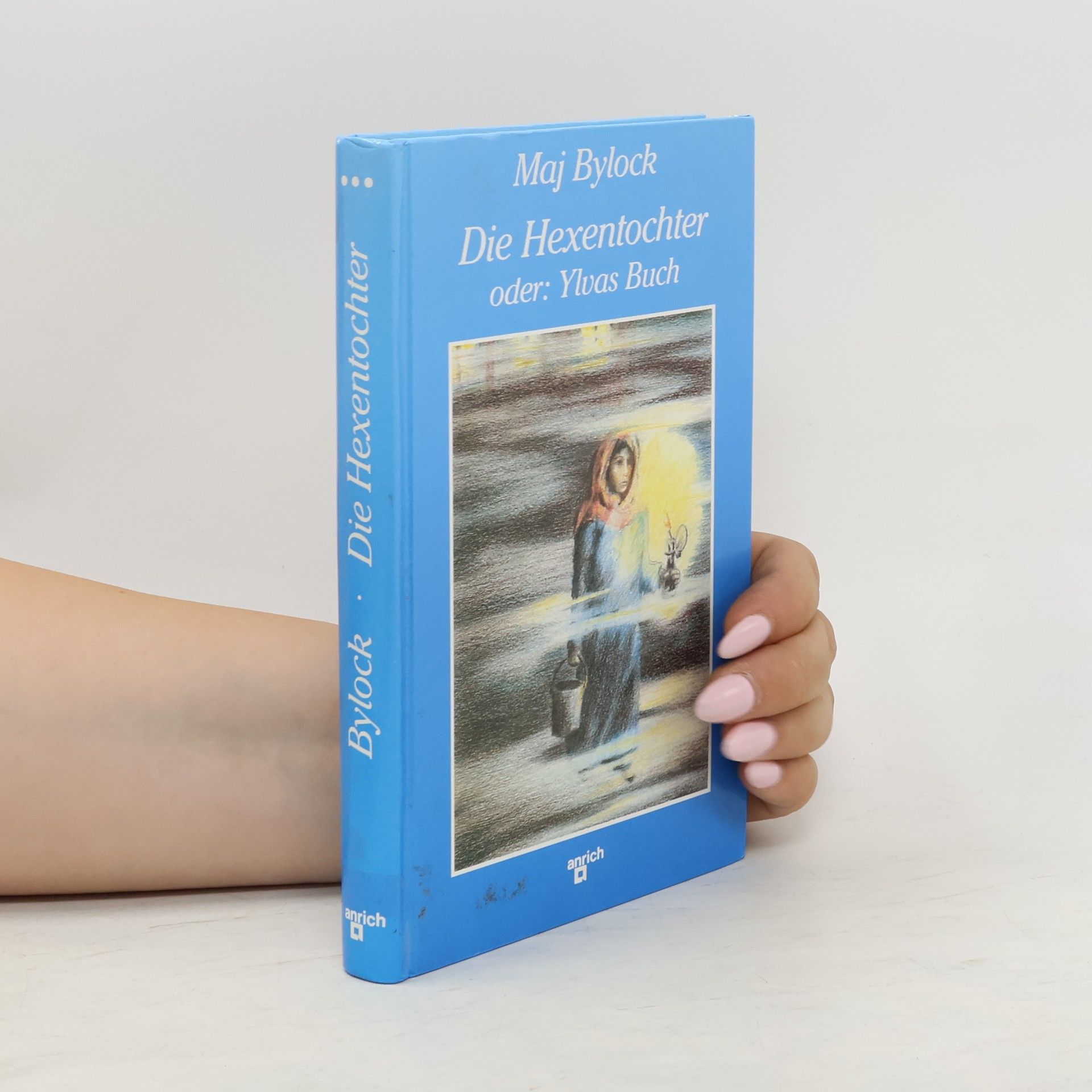 Maj Bylock Die Hexentochter oder. Ylvas Buch