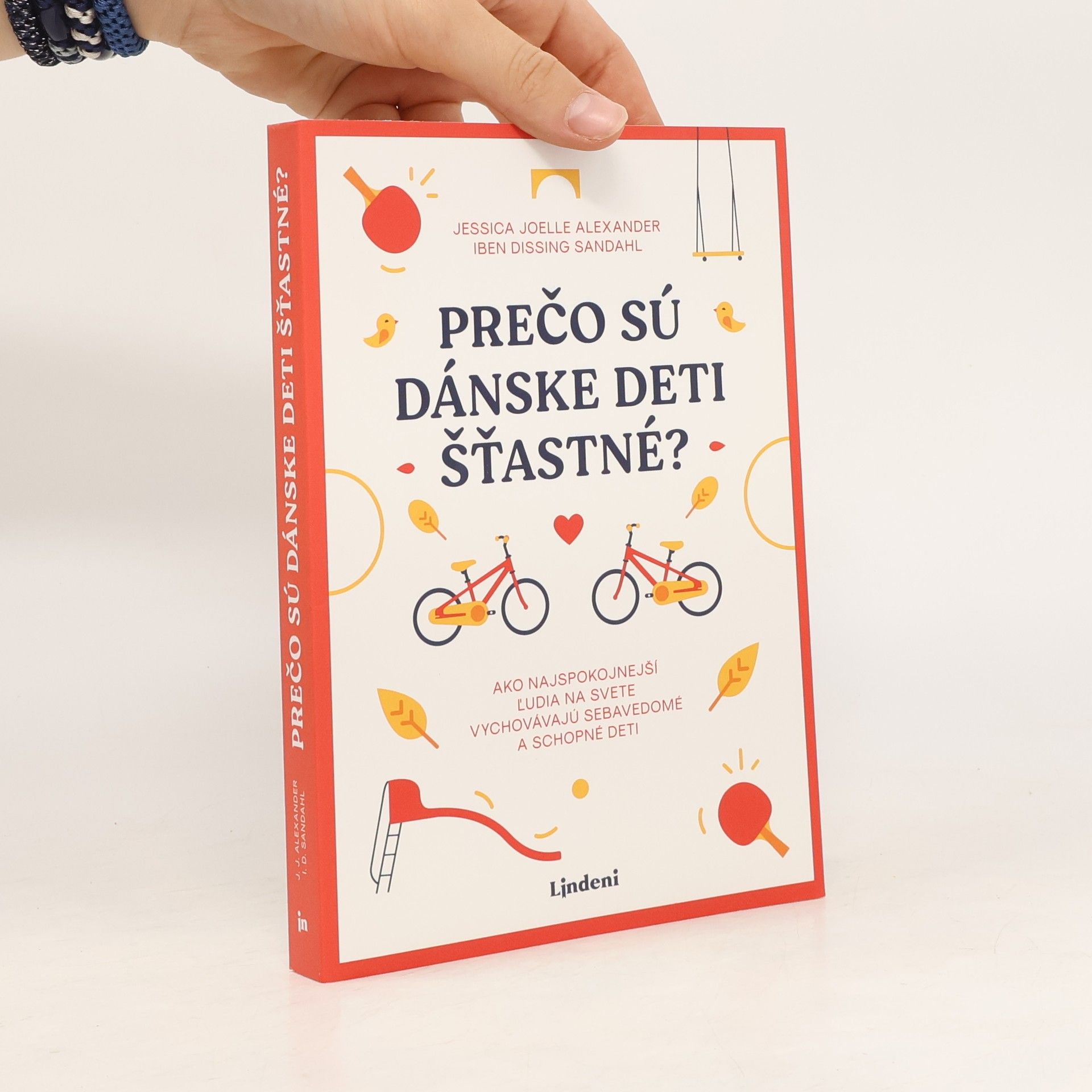 Jessica Joelle Alexander Prečo sú dánské deti šťastné?