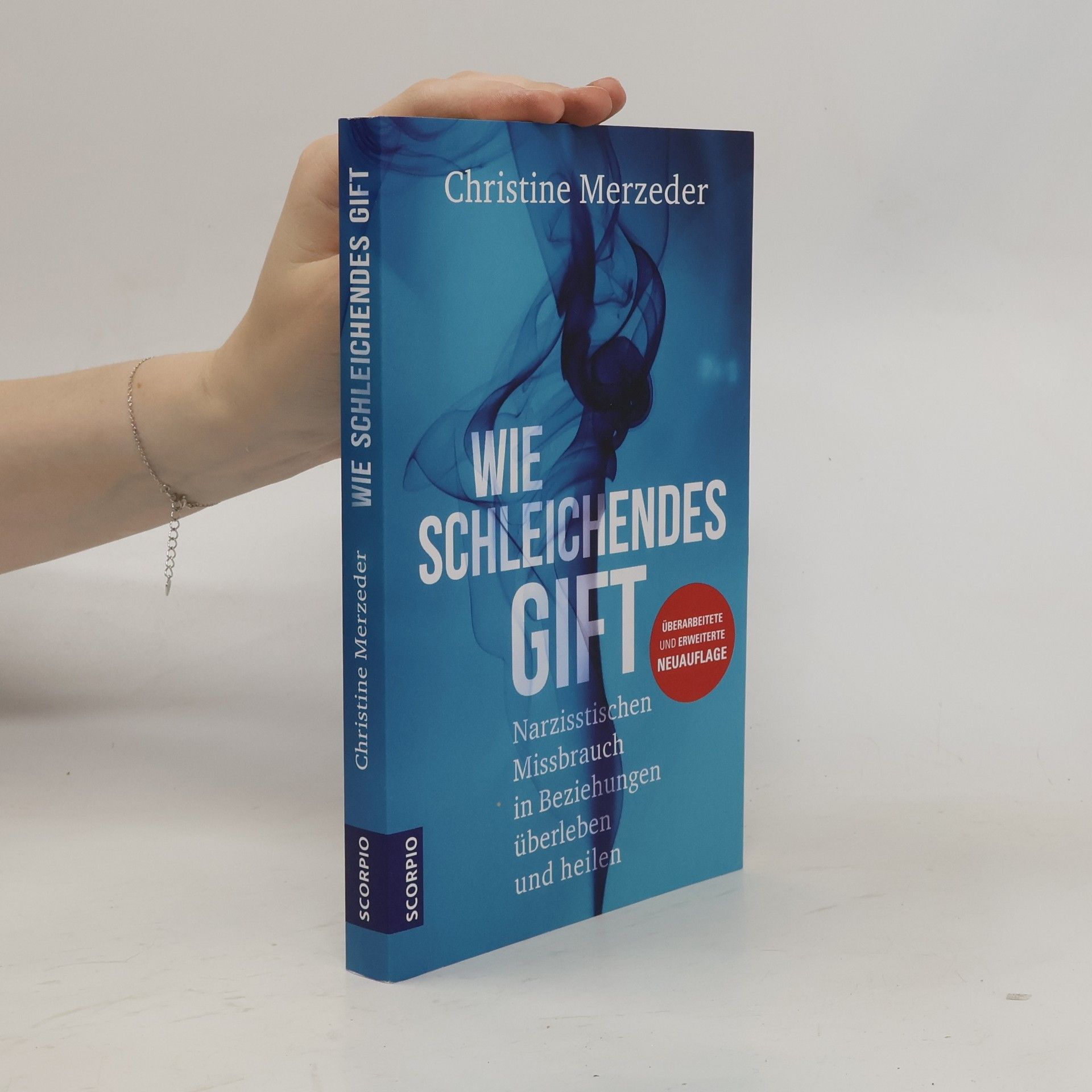 Christine Merzeder Wie schleichendes Gift
