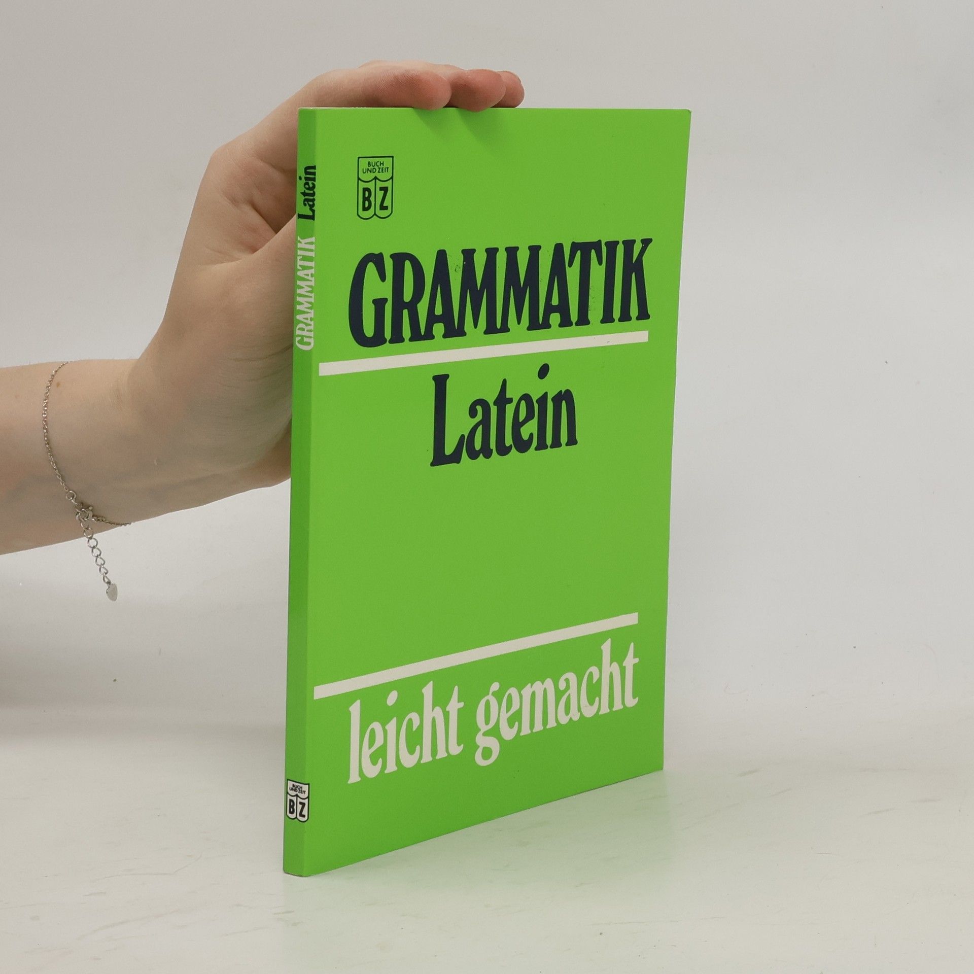 Collective Grammatik Latein leicht gemacht