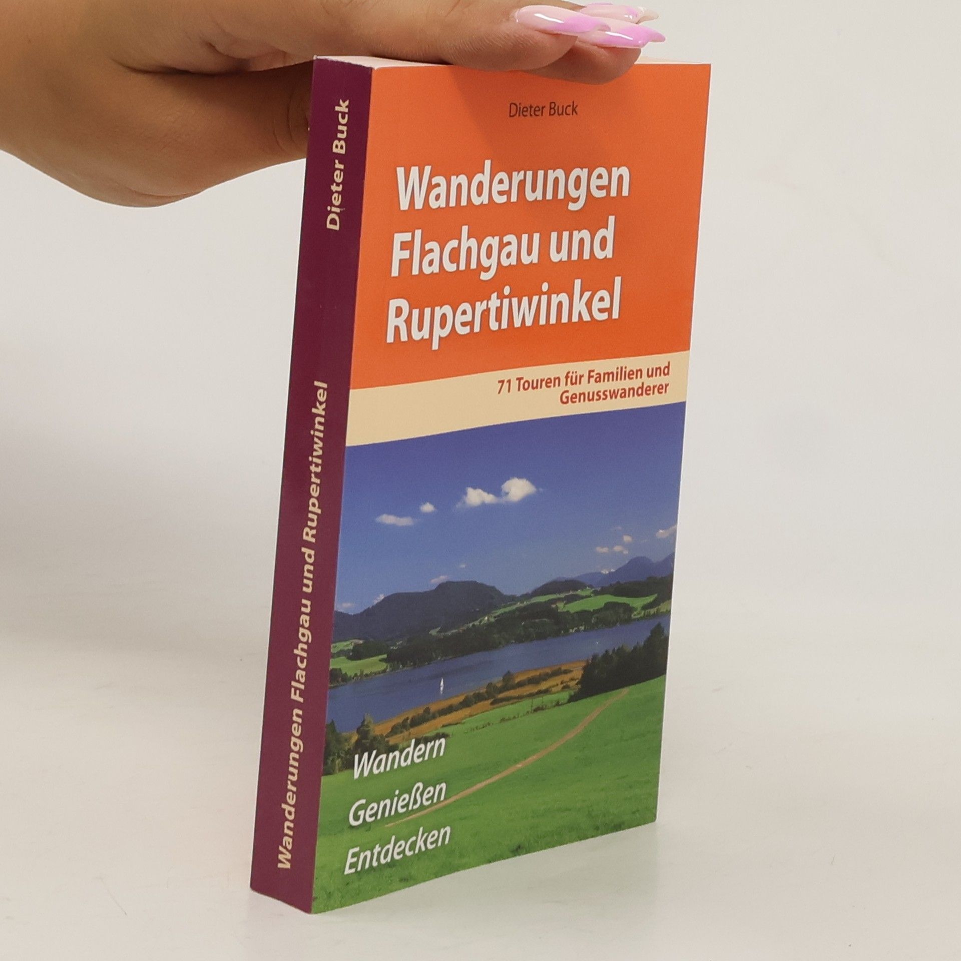 Buck Dieter Wanderungen Flachgau und Rupertiwinkel