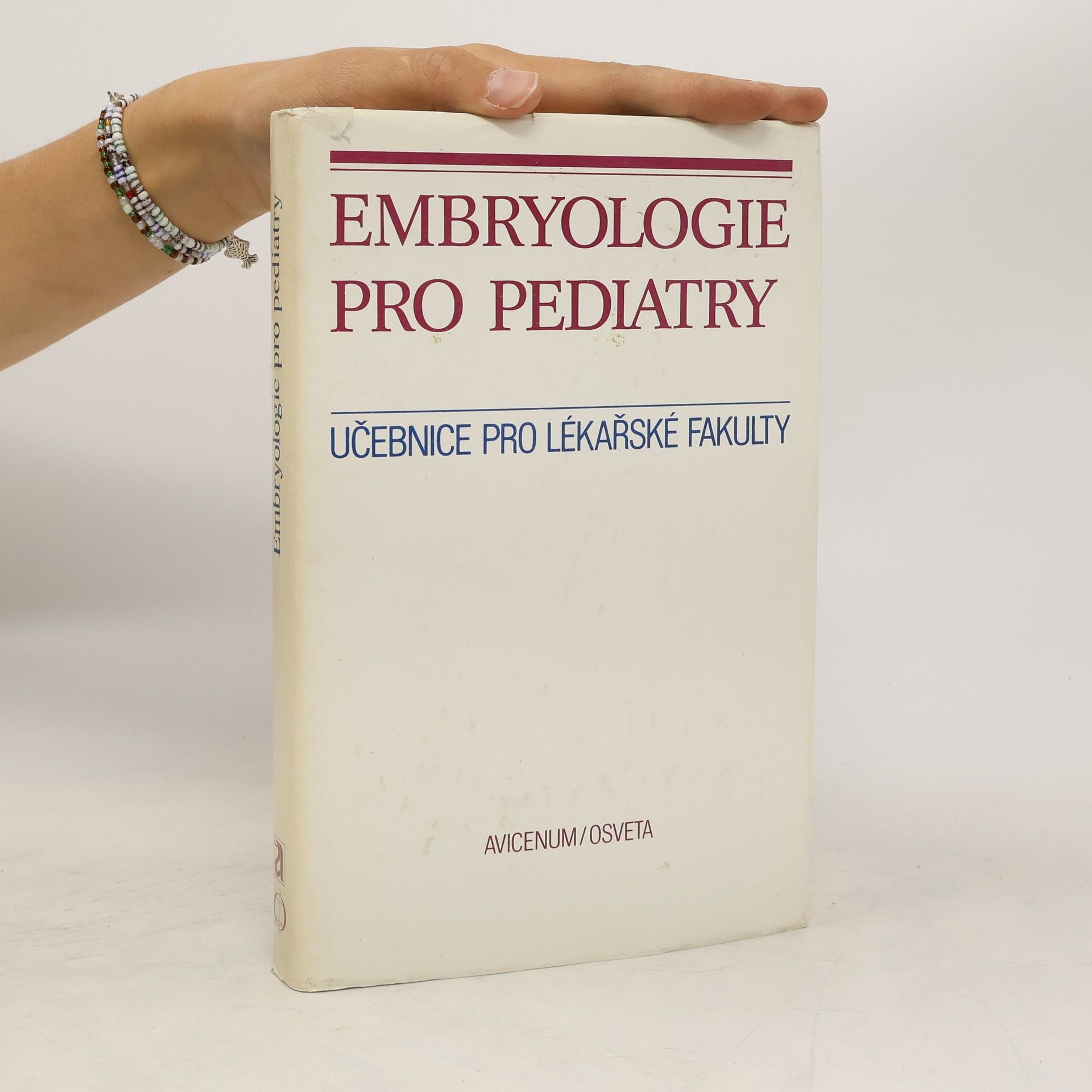 Zdeněk Vacek Embryologie pro pediatry. Učebnice pro lékařské fakulty