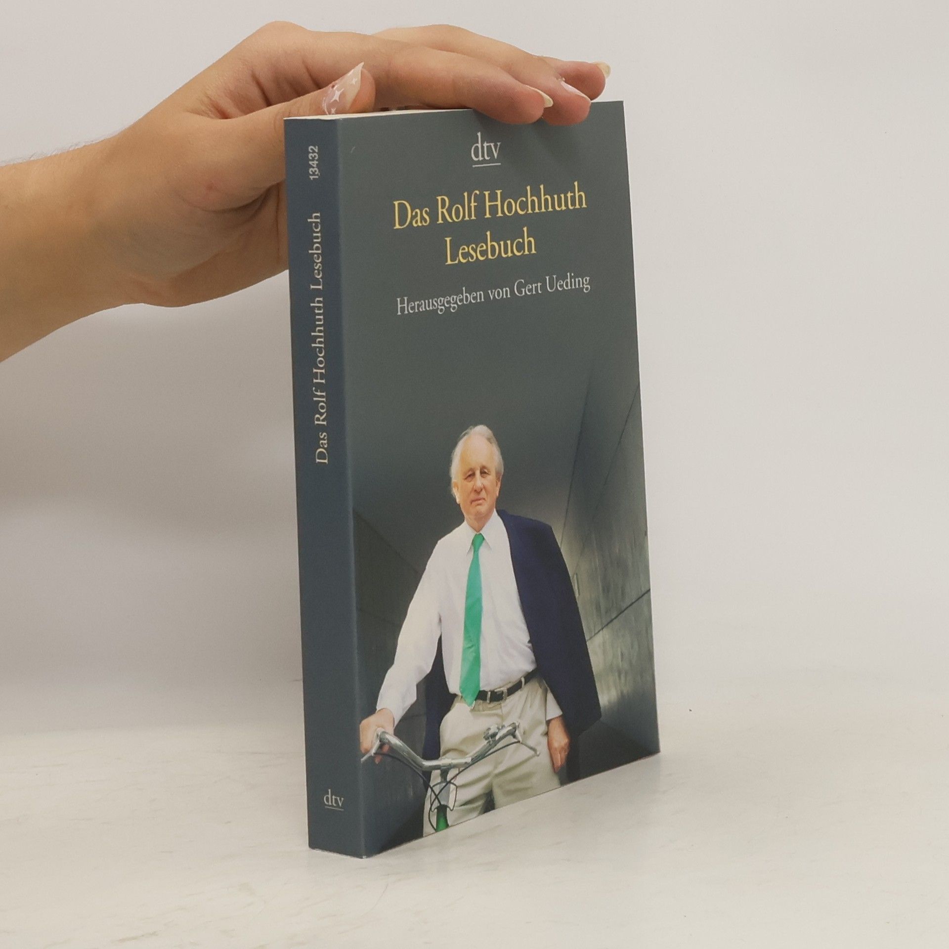 Rolf Hochnuth Das Rolf Hochhuth Lesebuch