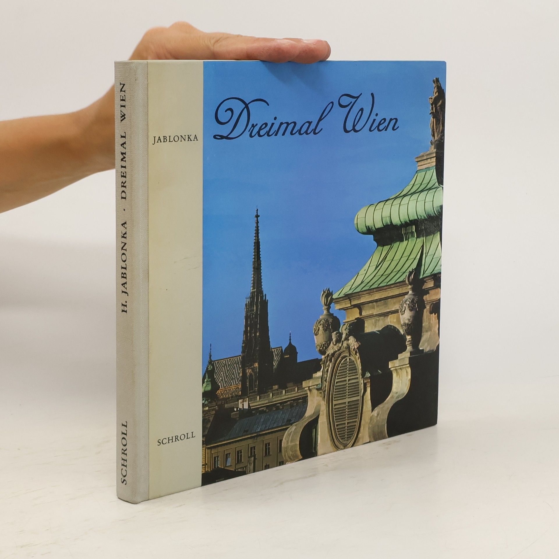 Hans Jablonka Dreimal Wien