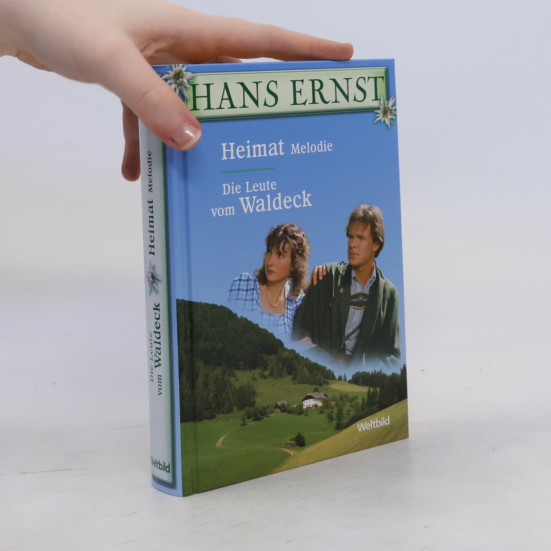 Hans Ernst Heimat Melodie. Die Leute vom Waldeck