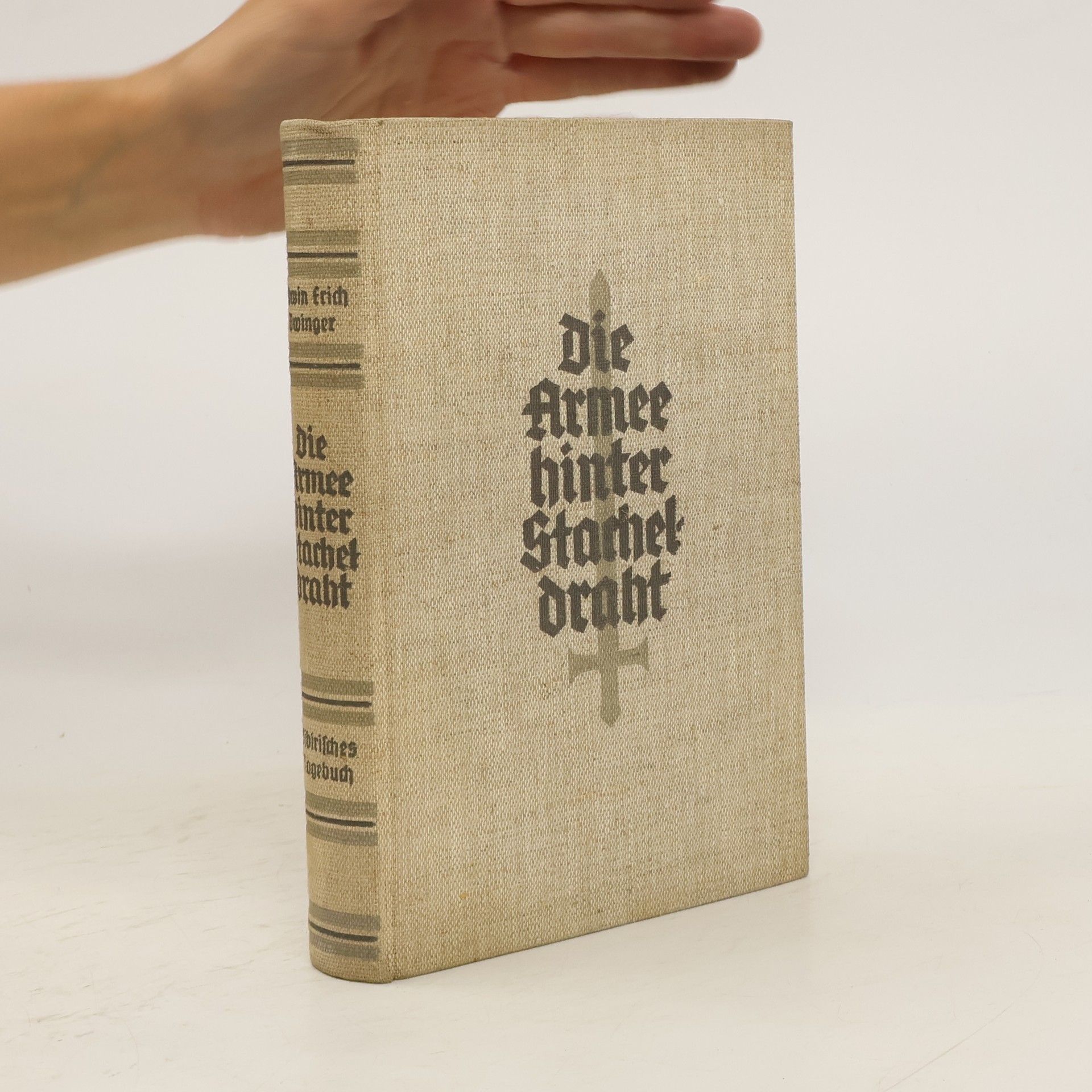 Edwin Erich Dwinger Die Armee hinter Stacheldraht