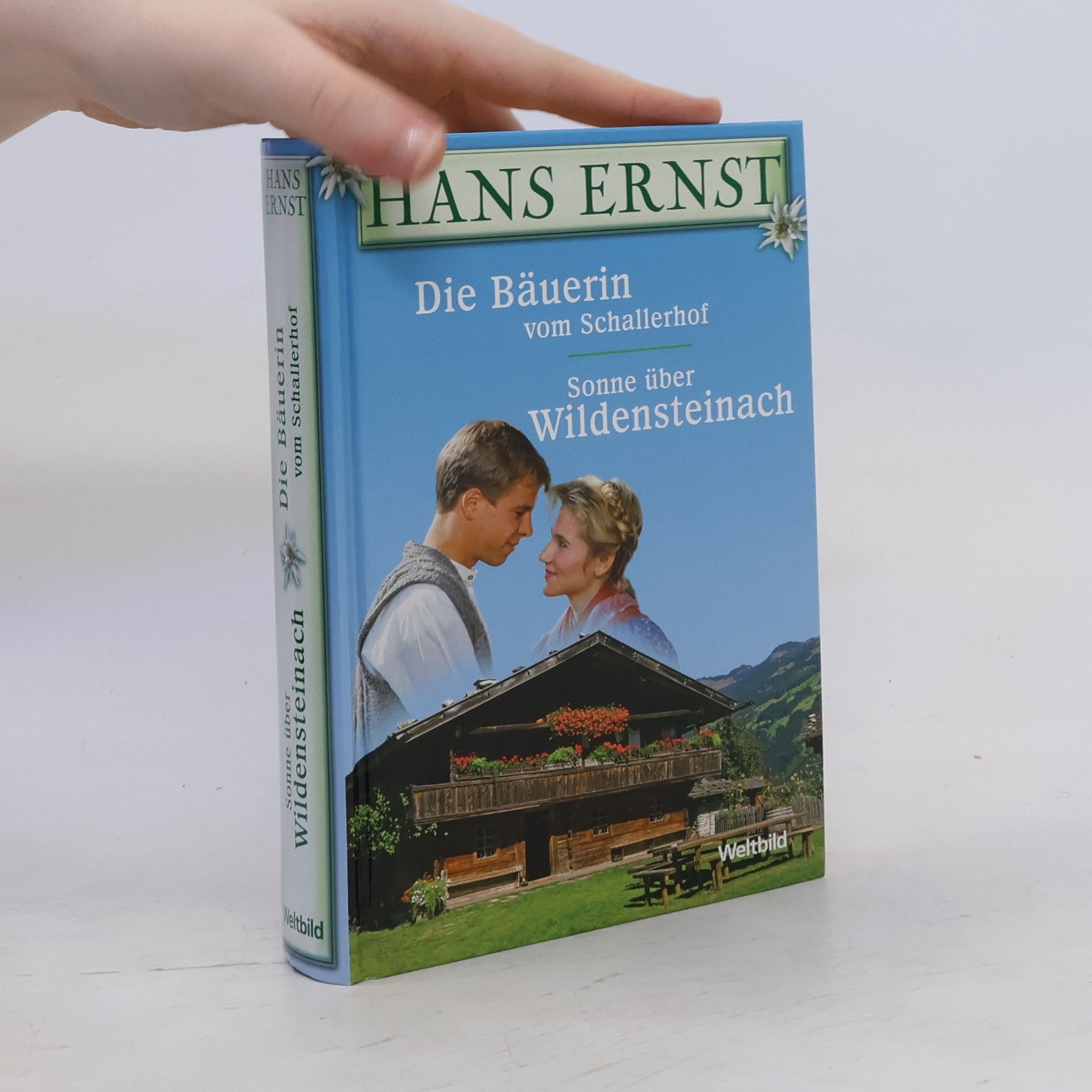 Hans-Ernst Schwiete Die Bäuerin vom Schallerhof. Sonne über Wildensteinach