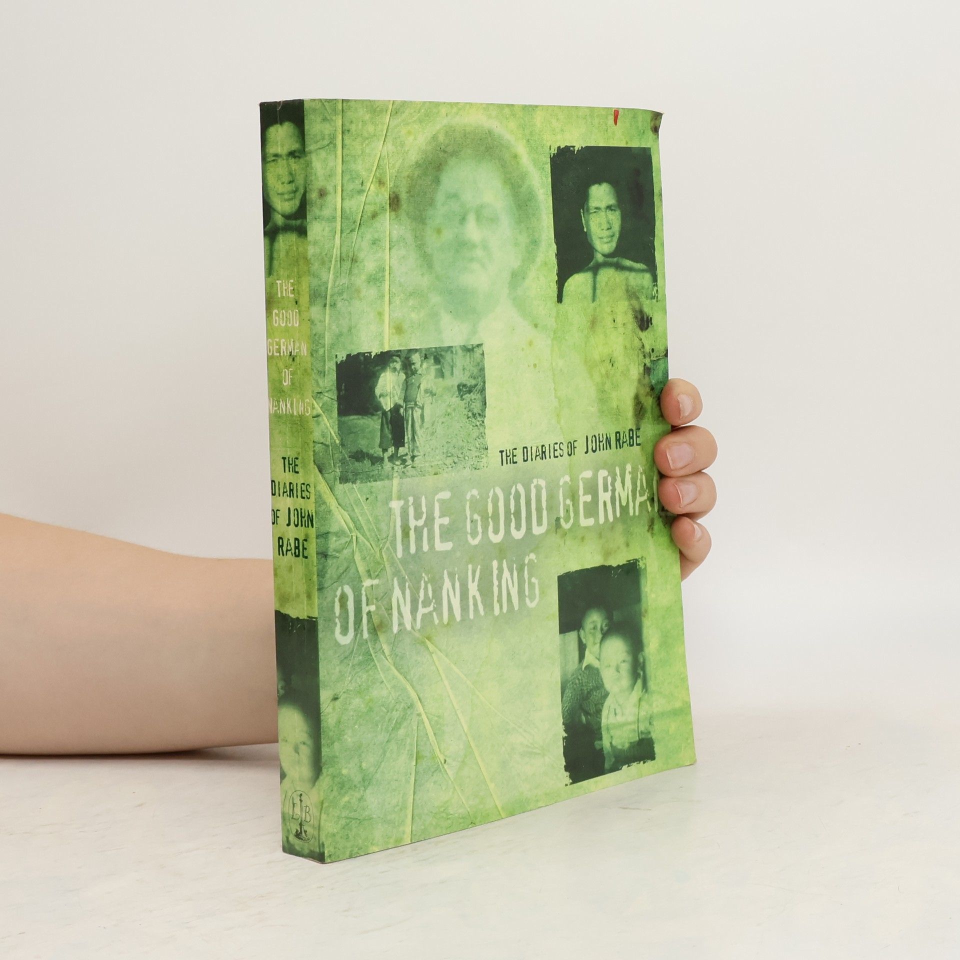 John Raabe The Good German of Nanking