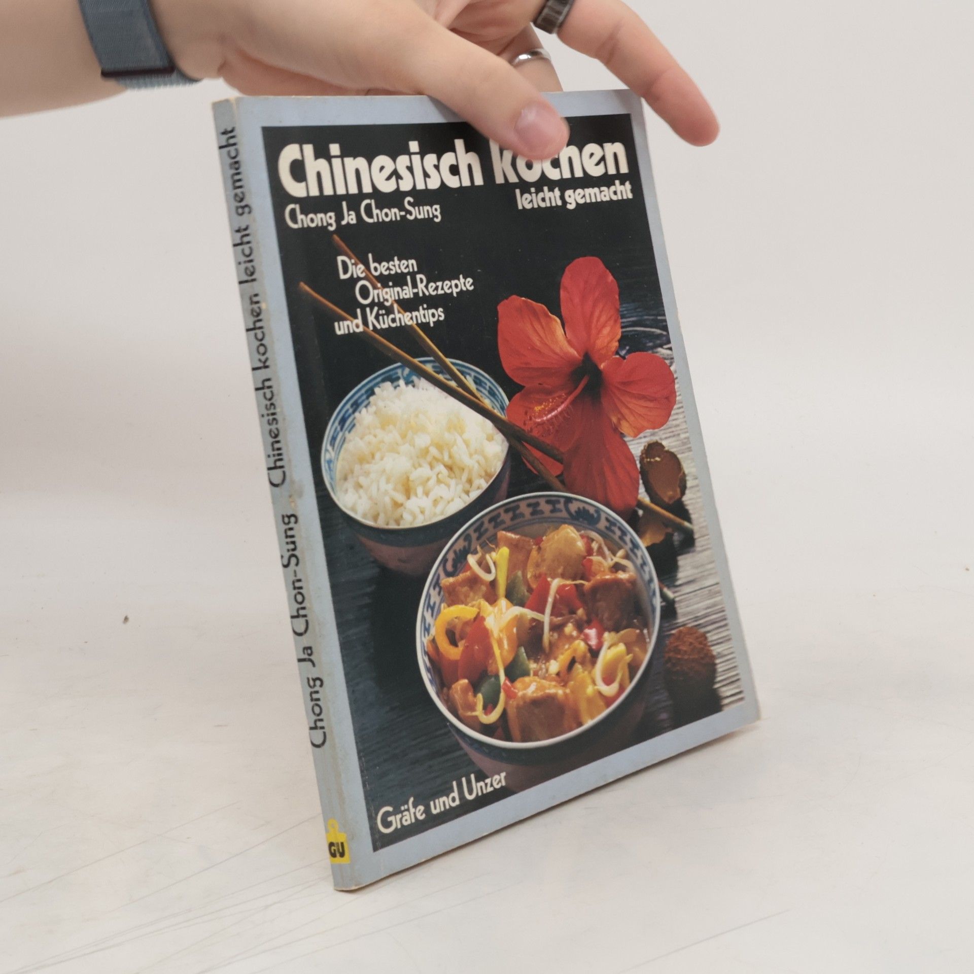 Chong-ja Chon-Sung Chinesisch kochen leicht gemacht