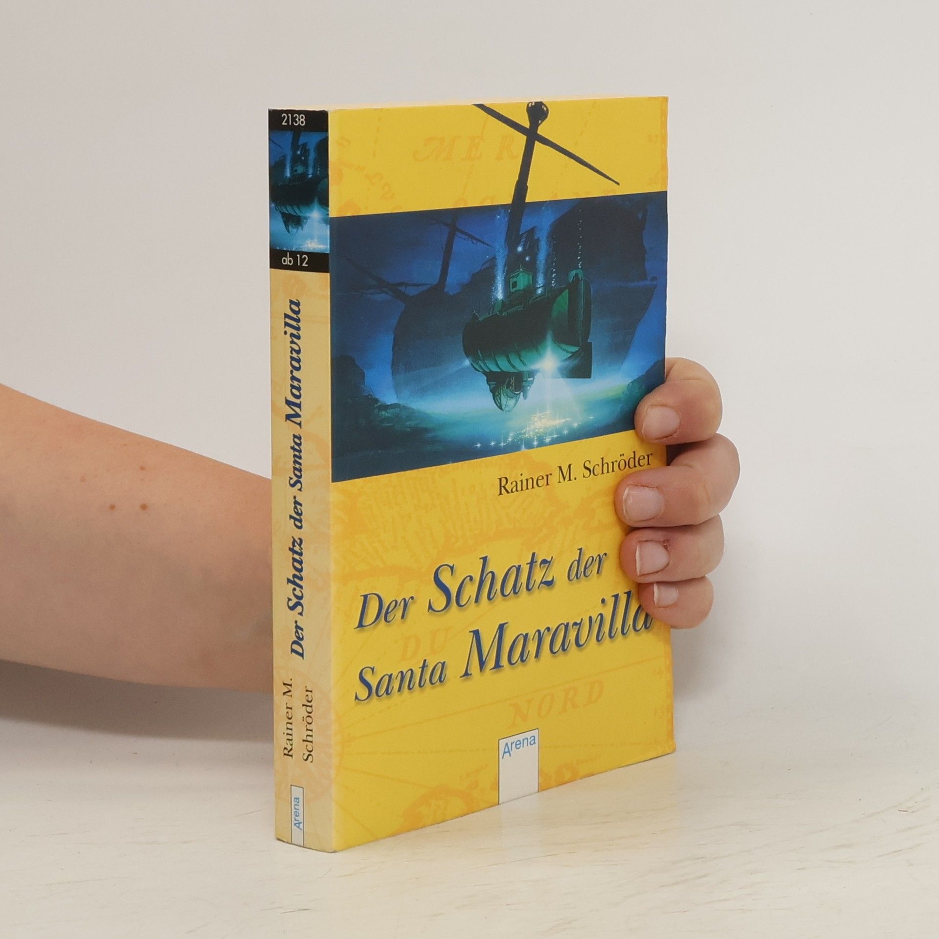 Rainer M. Schröder Der Schatz der Santa Maravilla
