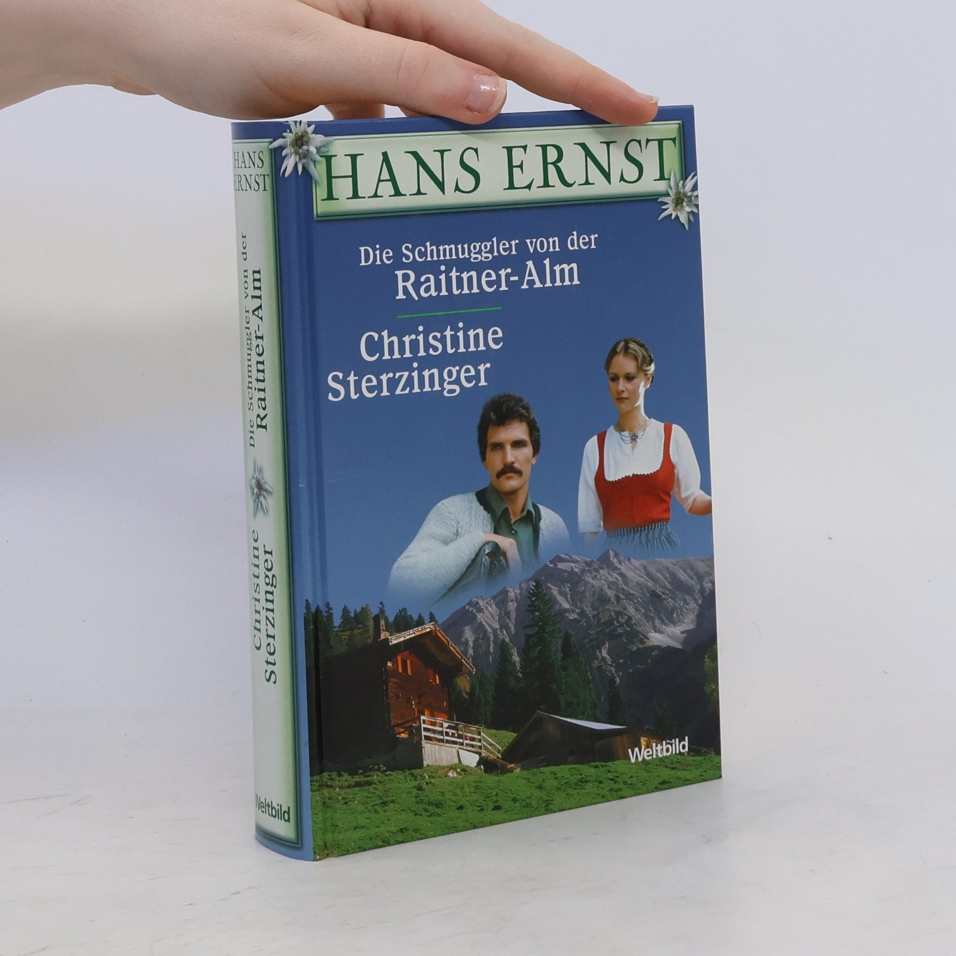 Hans-Ernst Schwiete Die Schmuggler von der Raitner-Alm