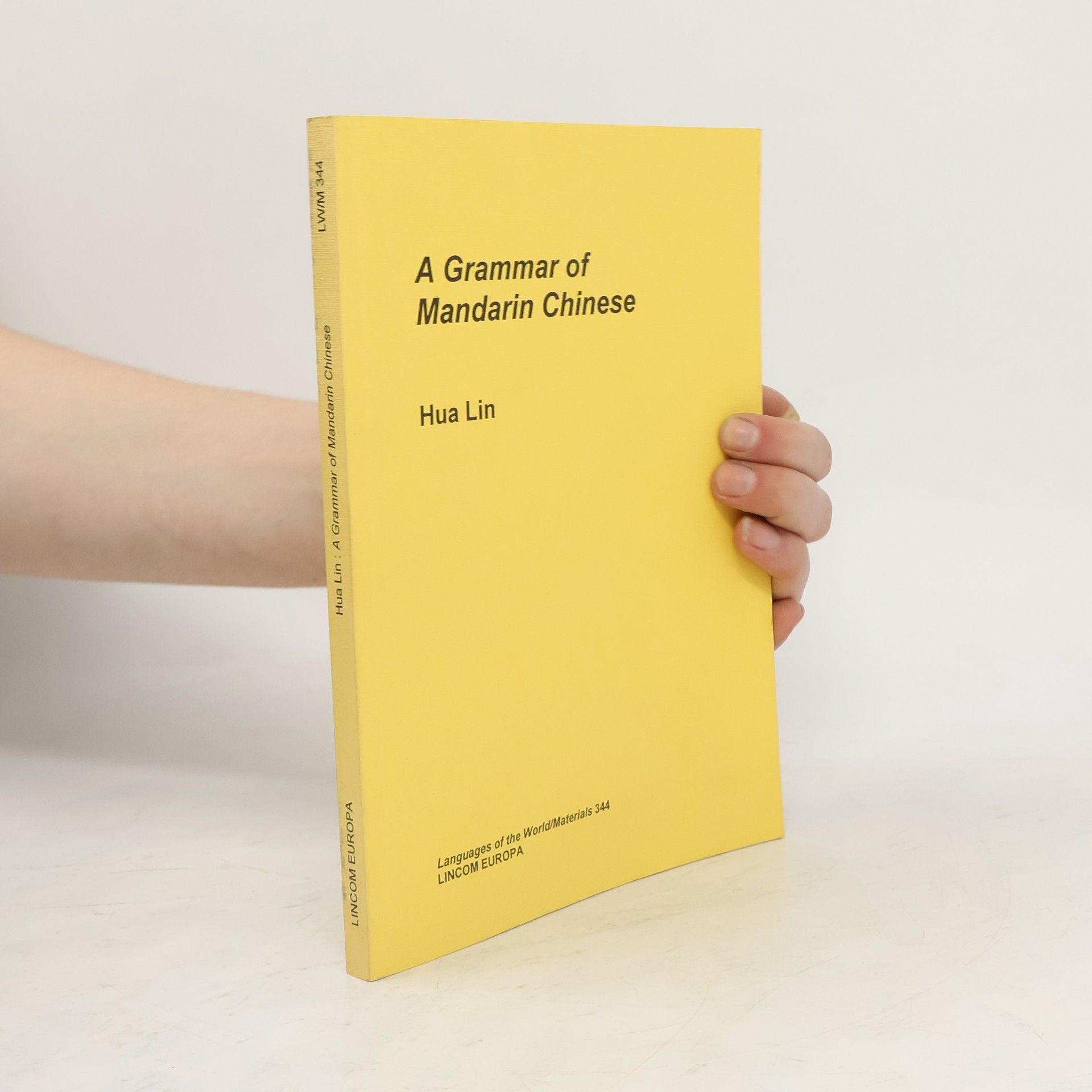 Hua Lin A grammar of Mandarin Chinese