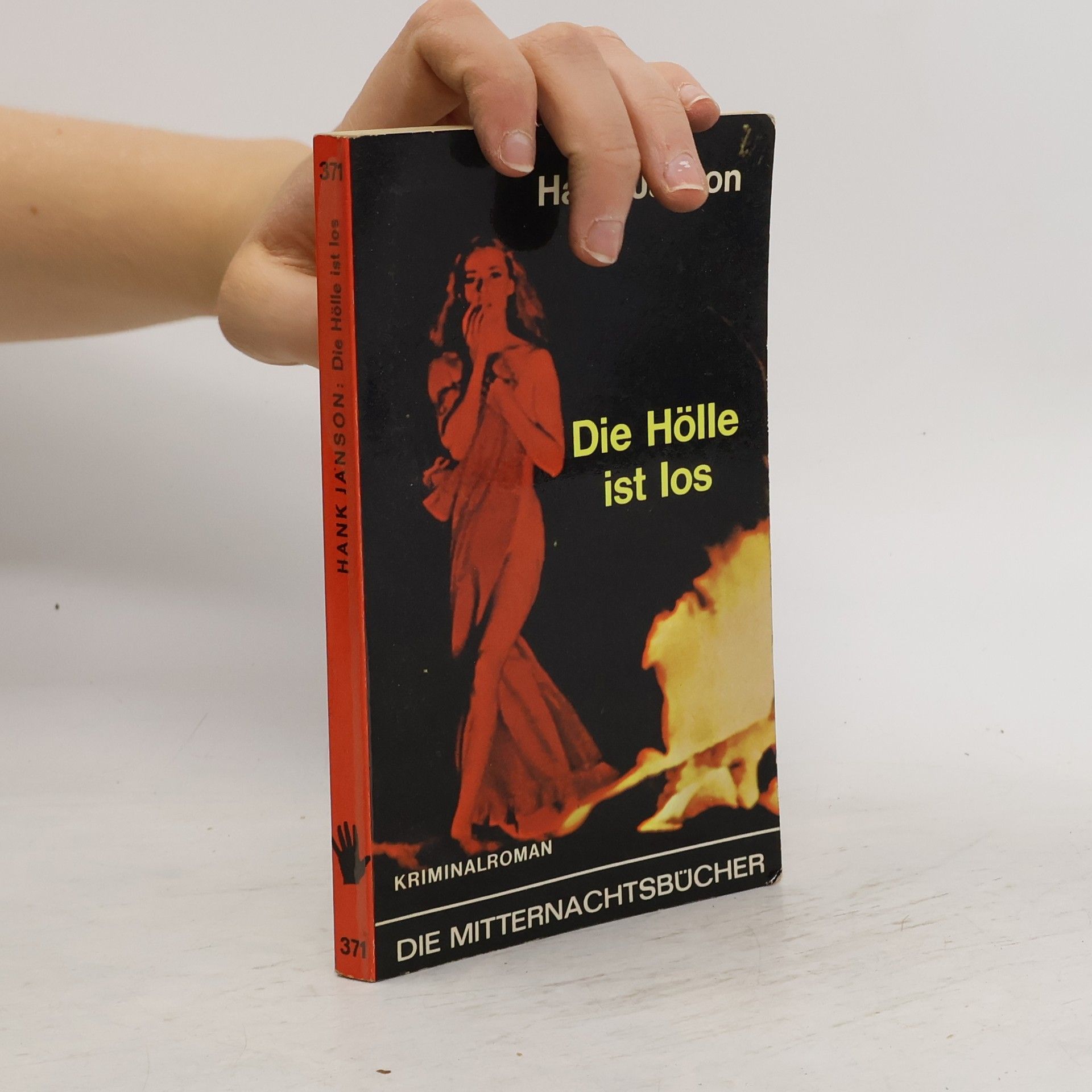 Hank Janson Die Hölle ist los