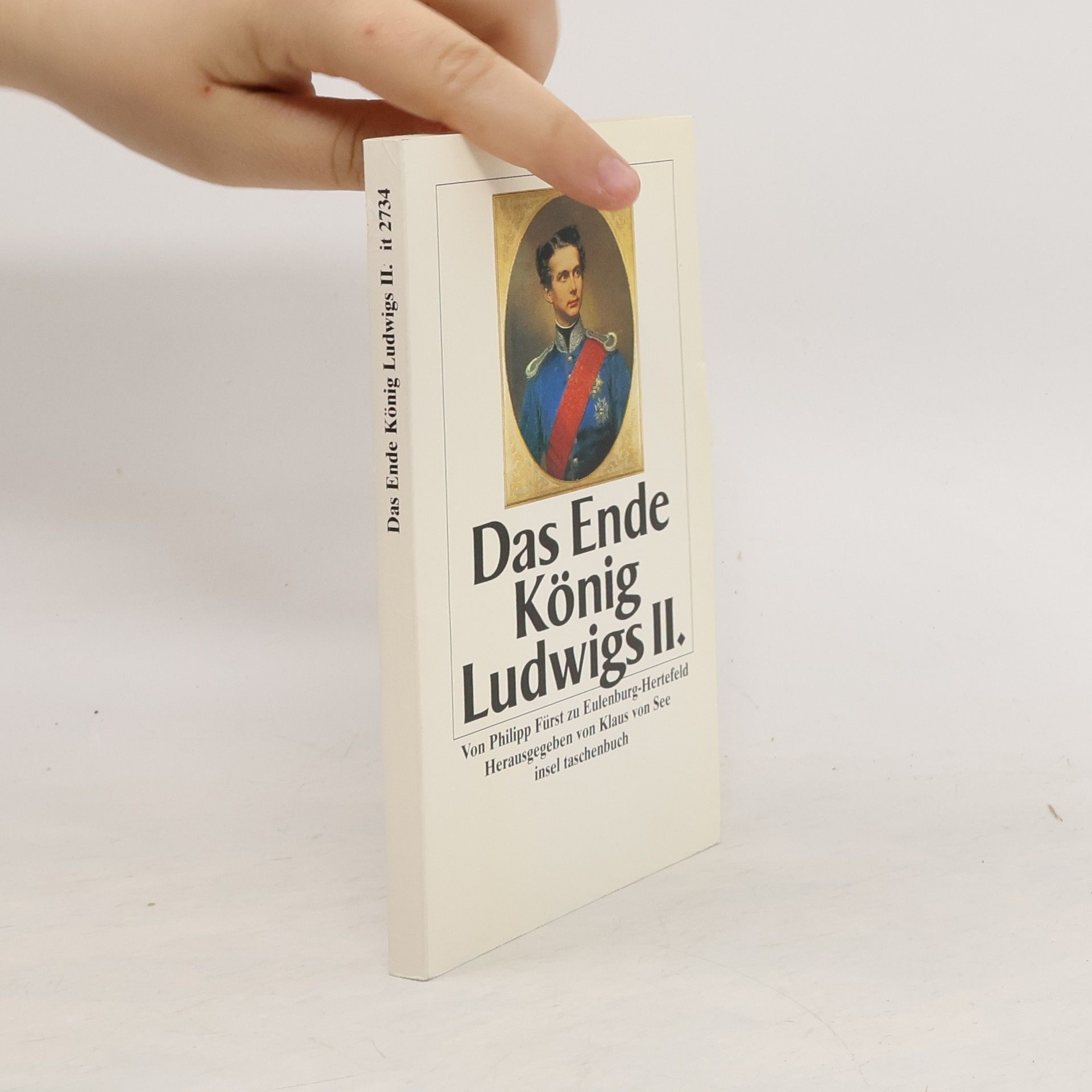 Philipp zu Eulenburg und Hertefeld Das Ende König Ludwigs II.