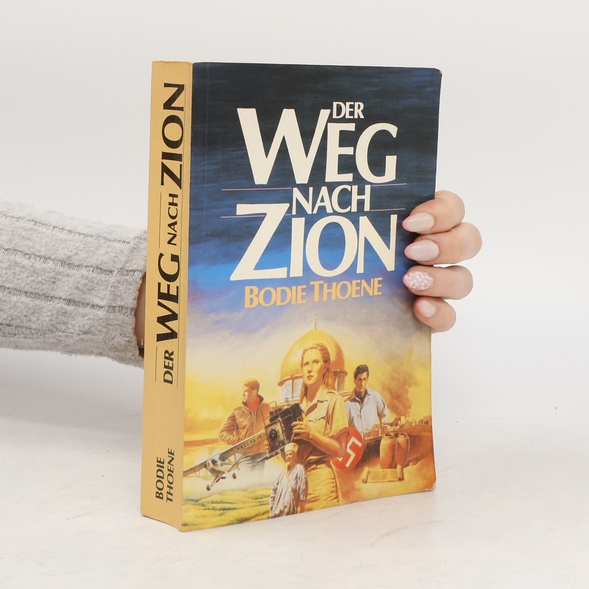 Bodie Thoene Der Weg nach Zion