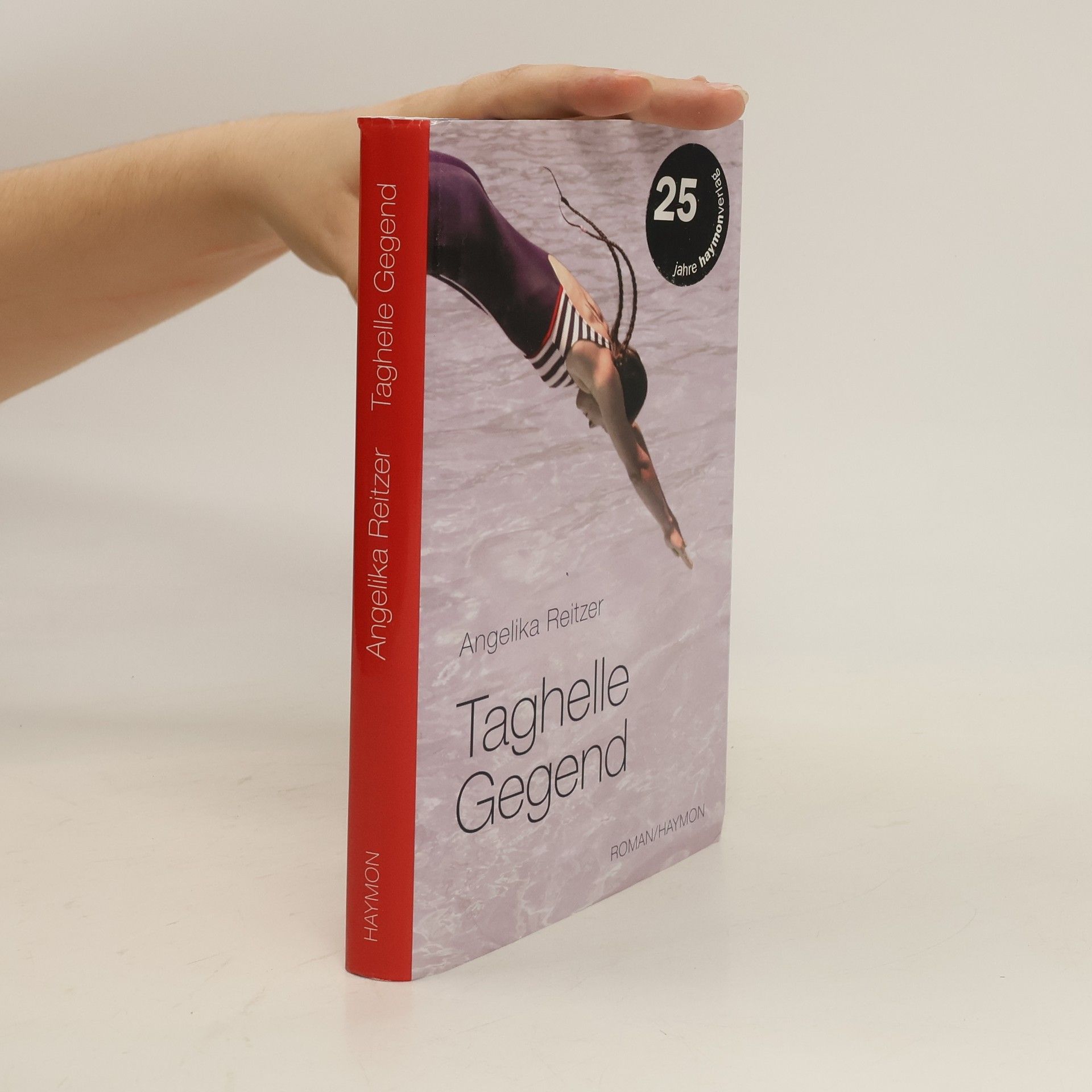 Angelika Reitzer Taghelle Gegend