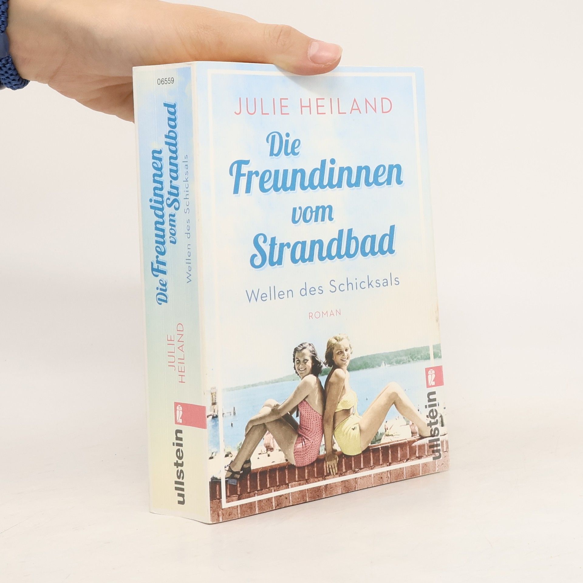 Julie Heiland Die Freundinnen vom Strandbad - Wellen des Schicksals