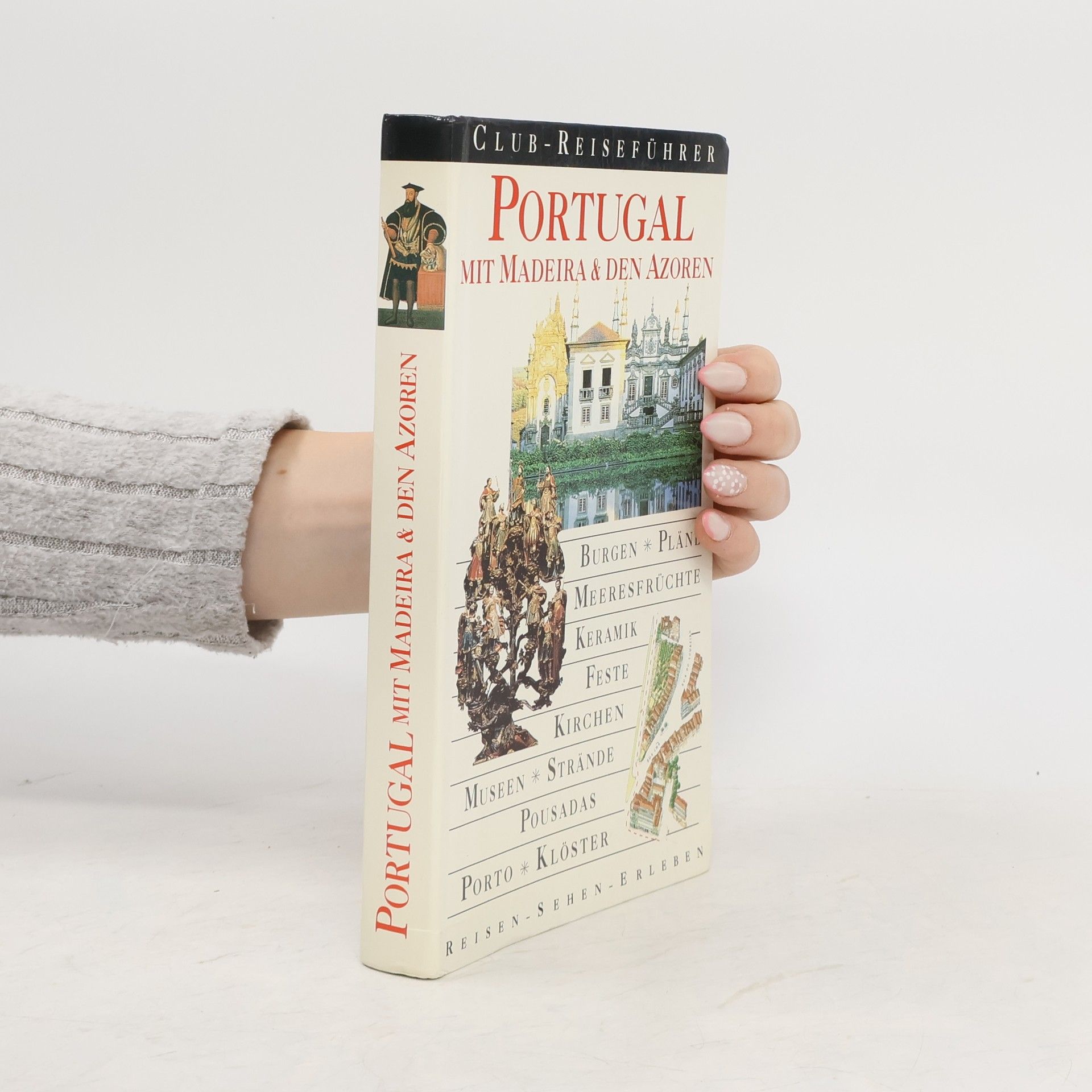 Collectif d'auteurs Portugal. Mit Madeira & den Azoren