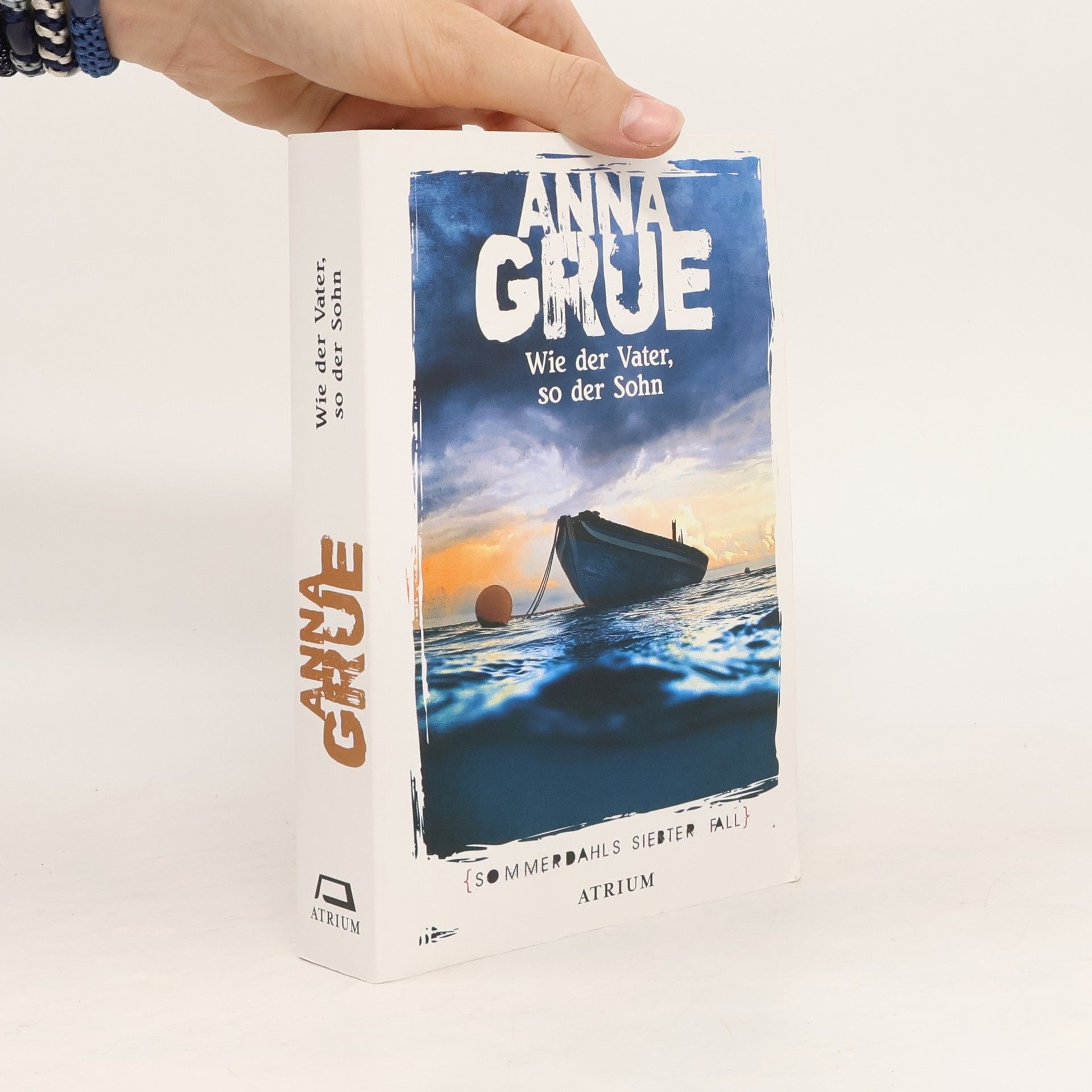 Anna Grue Wie der Vater, so der Sohn