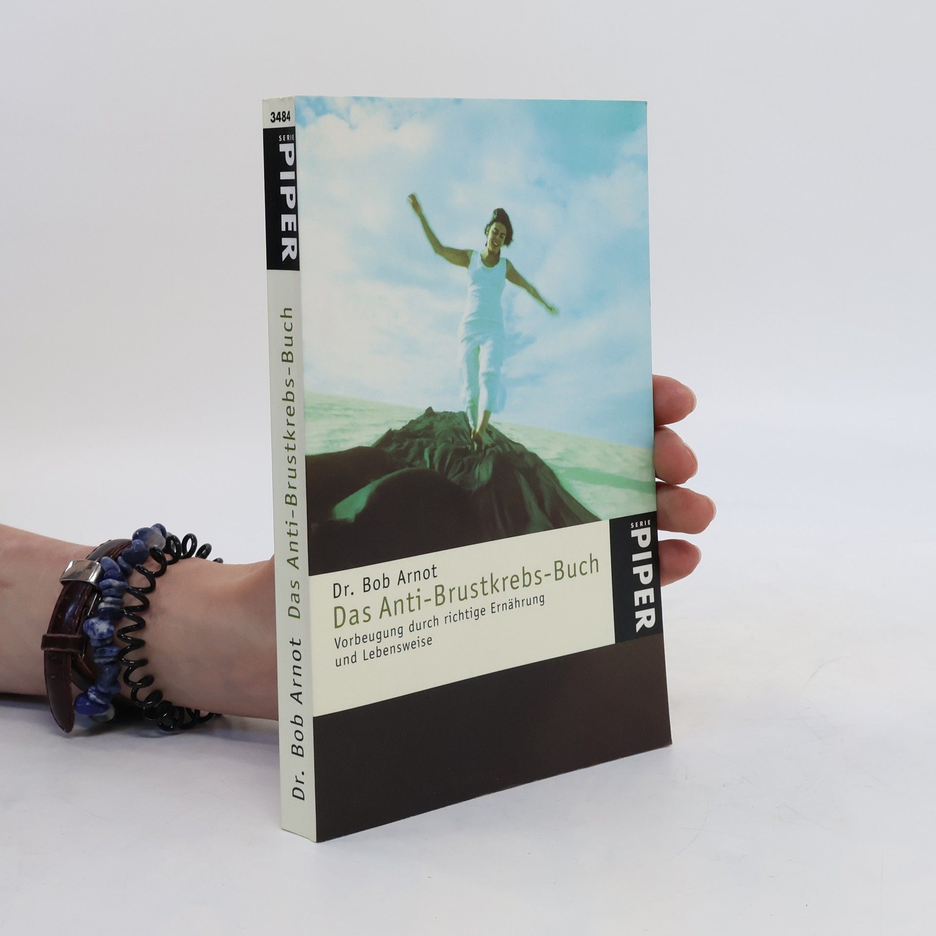 Bob Arnot Das Anti-Brustkrebs-Buch