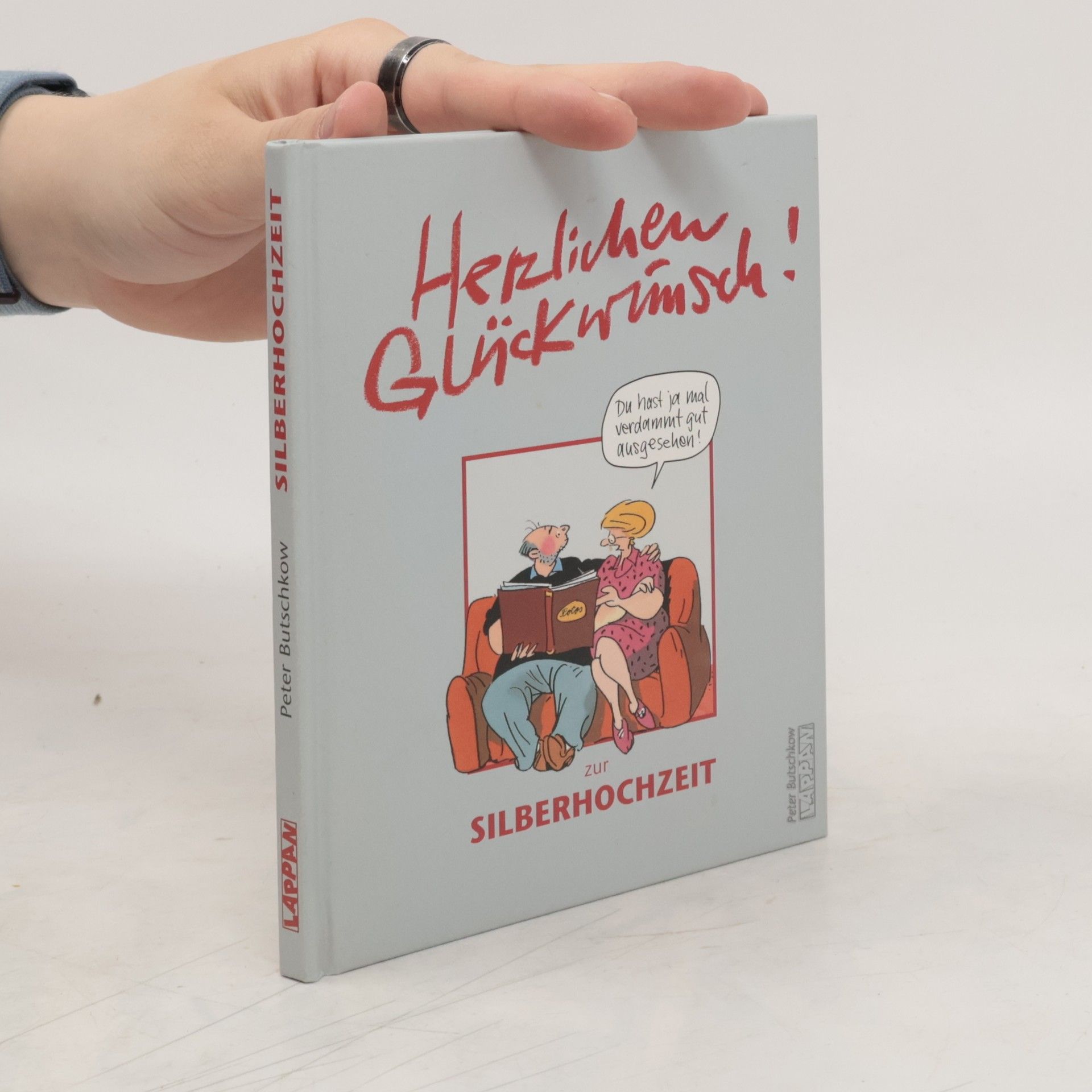 Peter Butschkow Herzlichen Glückwunsch! Zur Silberhochzeit