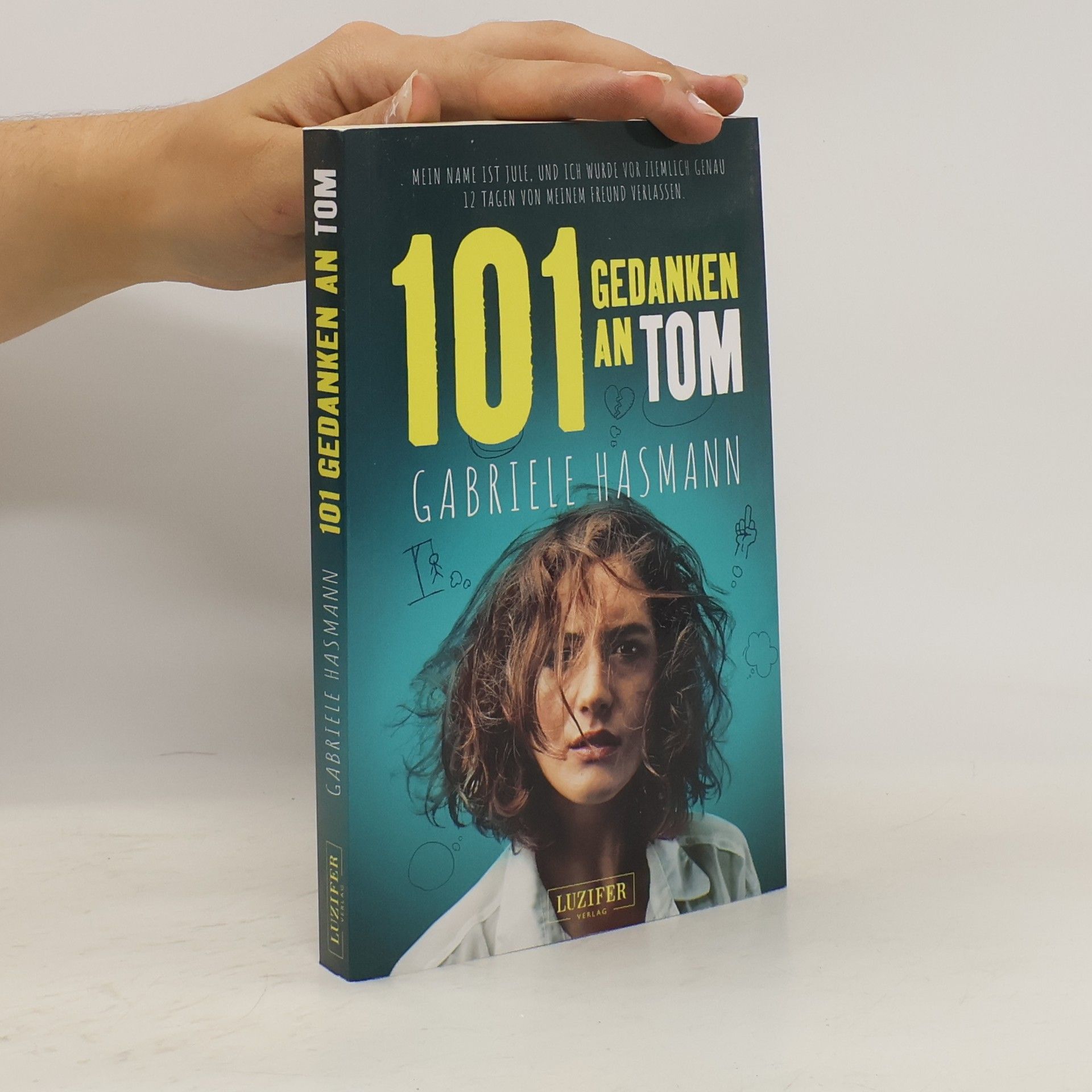 Gabriele Hasmann 101 Gedanken an Tom
