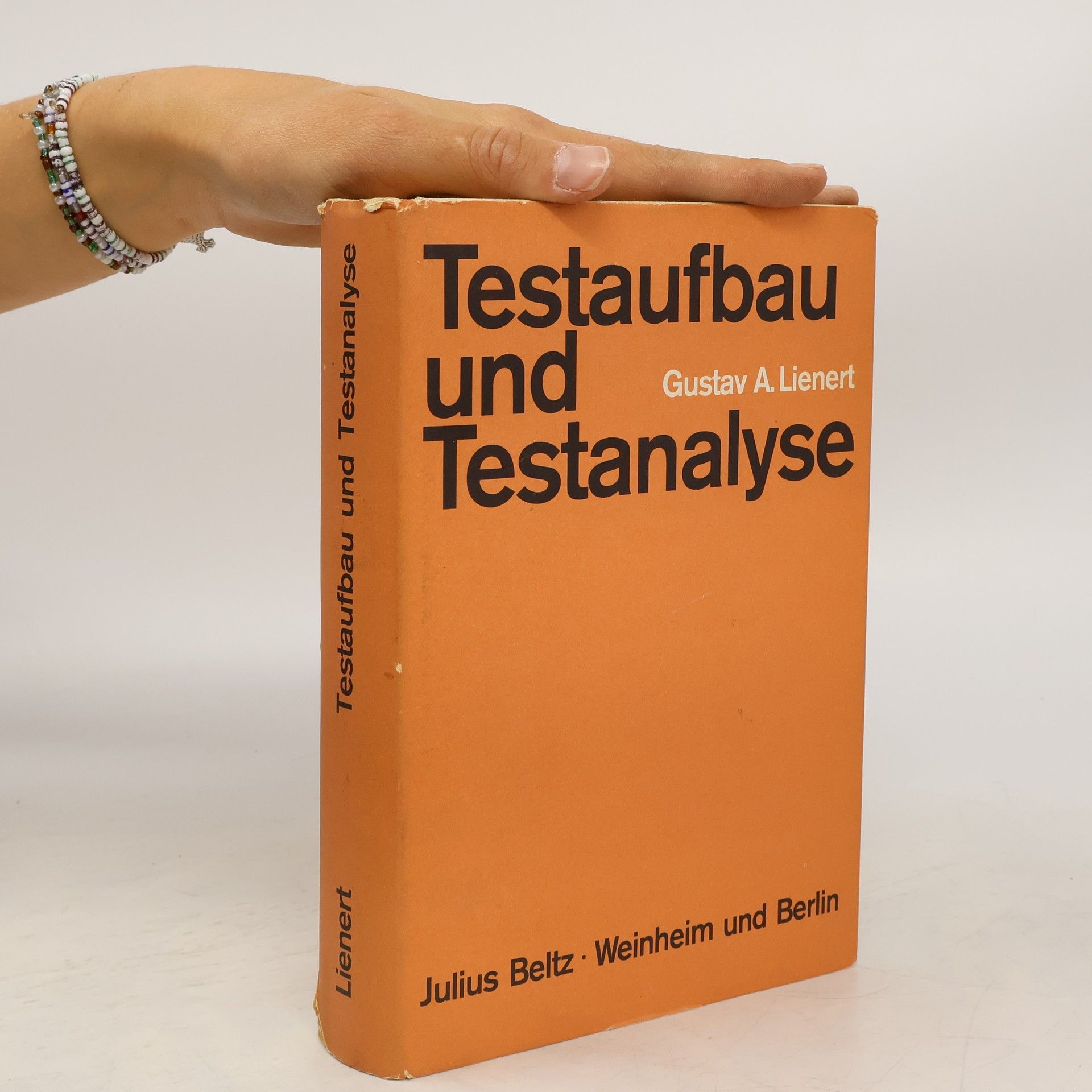 Gustav A. Lienert Testaufbau und Testanalyse