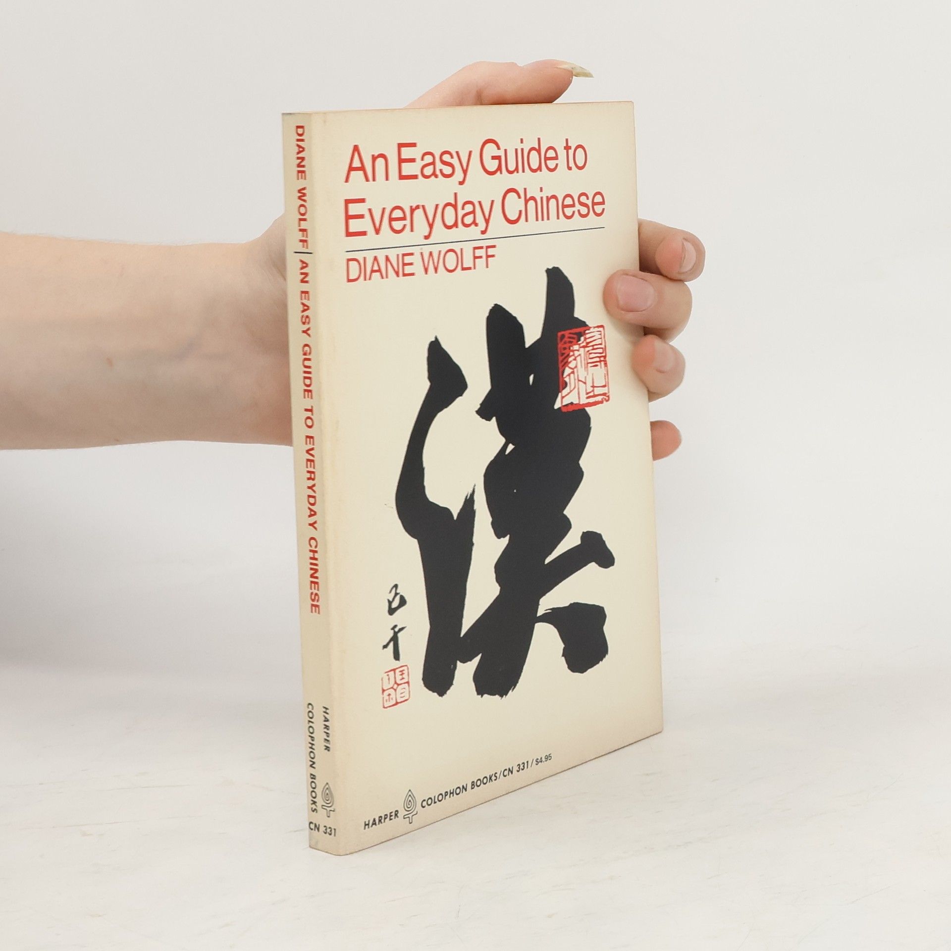 Diane Wolff An Easy Guide to Everyday Chinese