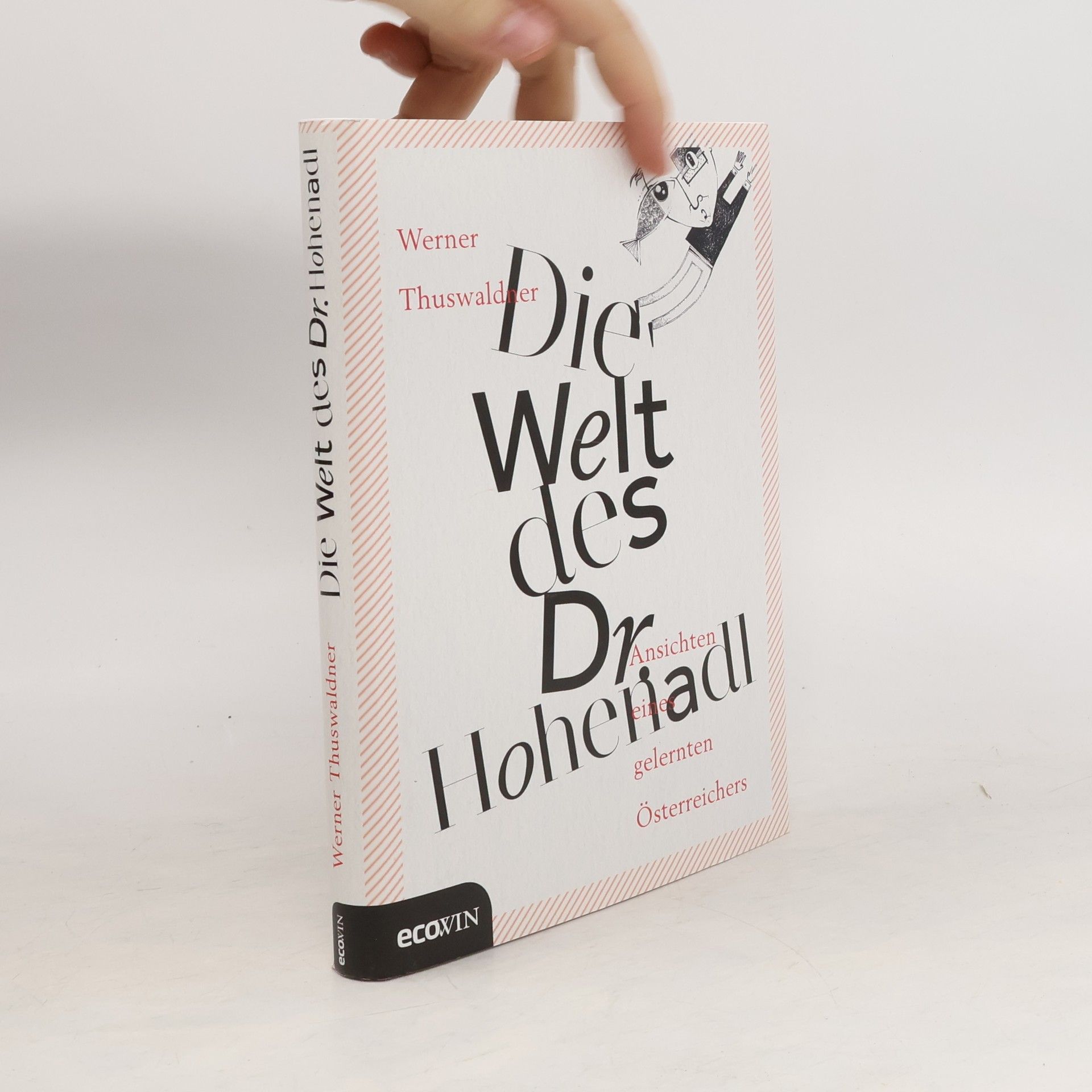 Werner Thuswaldner Die Welt des Dr. Hohenadl