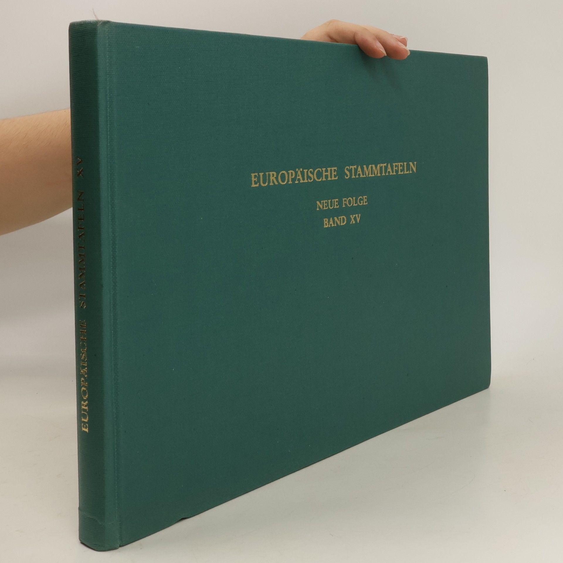 Collectif d'auteurs Europäische Stammtafeln XV