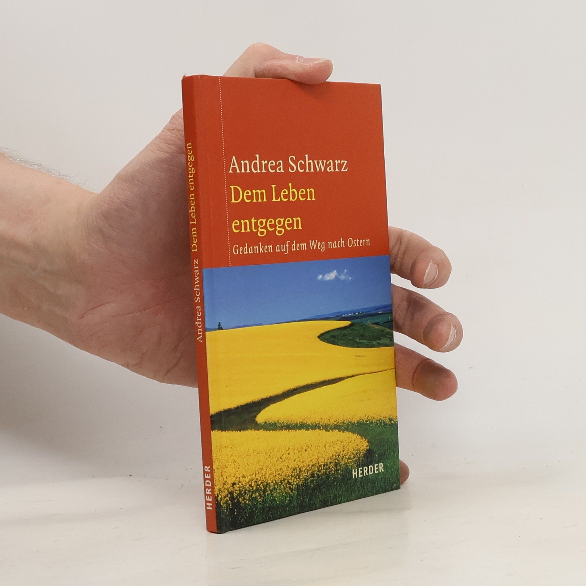 Andrea Schwarz Dem Leben entgegen
