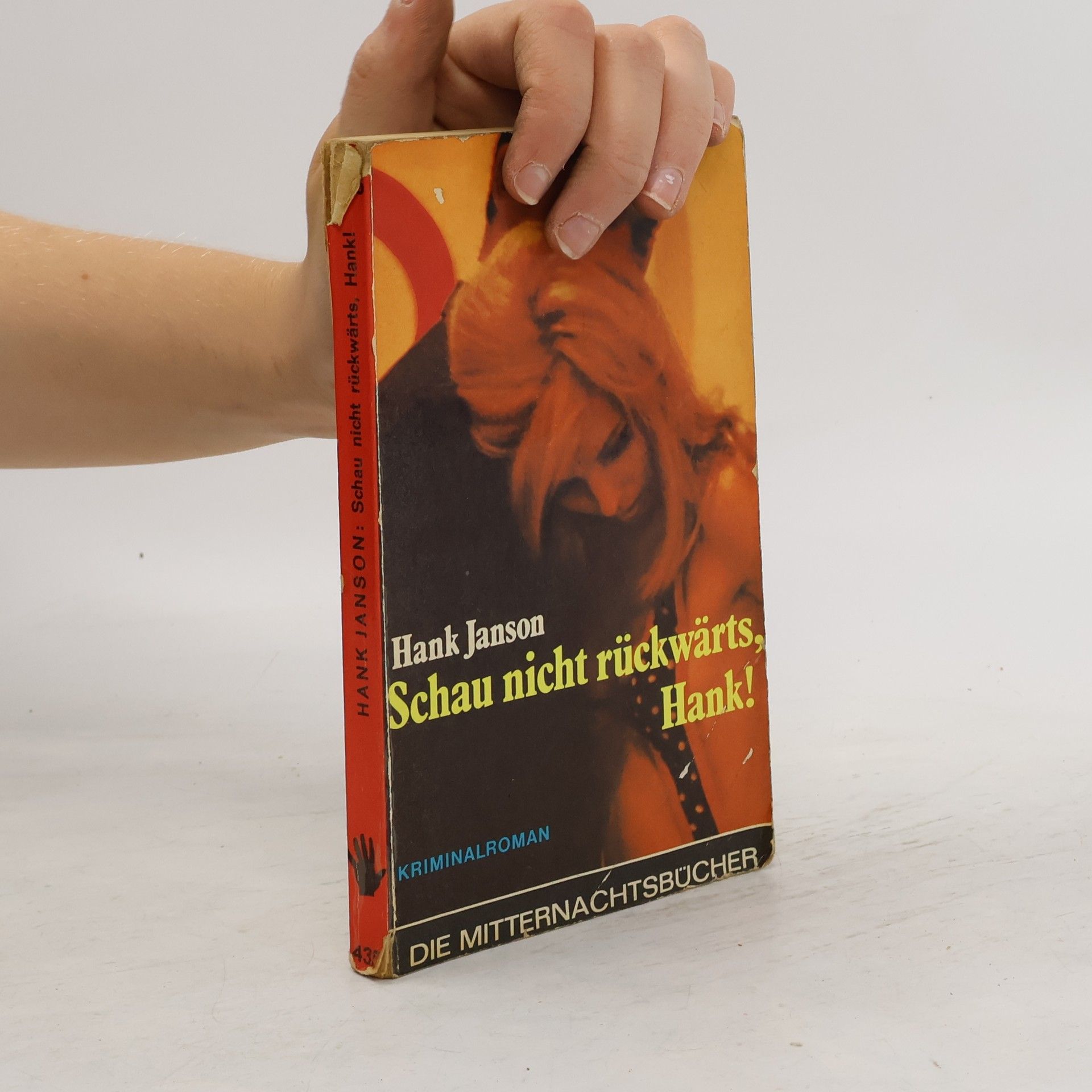 Hank Janson Schau nicht rückwärts, Hank!