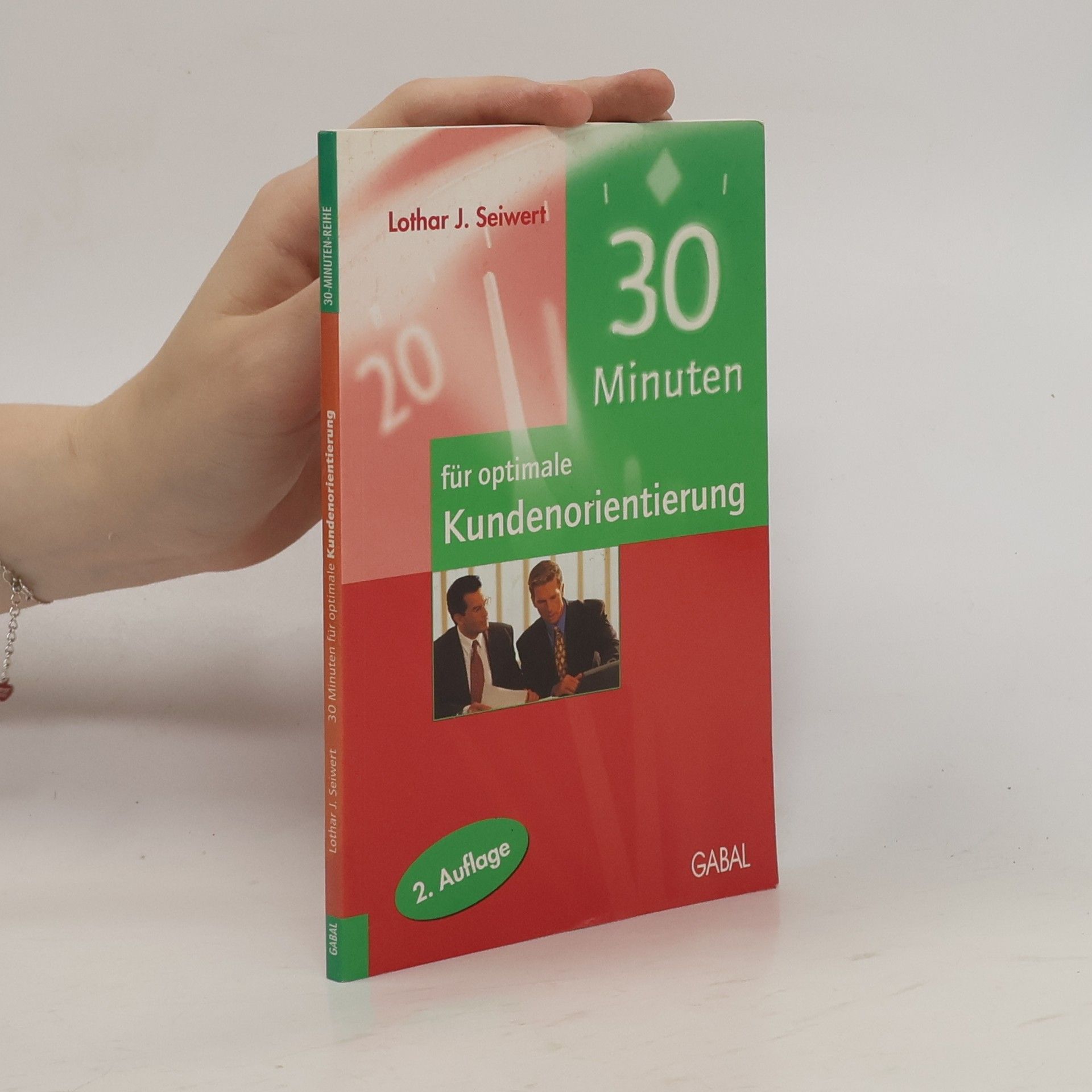 Lothar Seiwert 30 Minuten für optimale Kundenorientierung