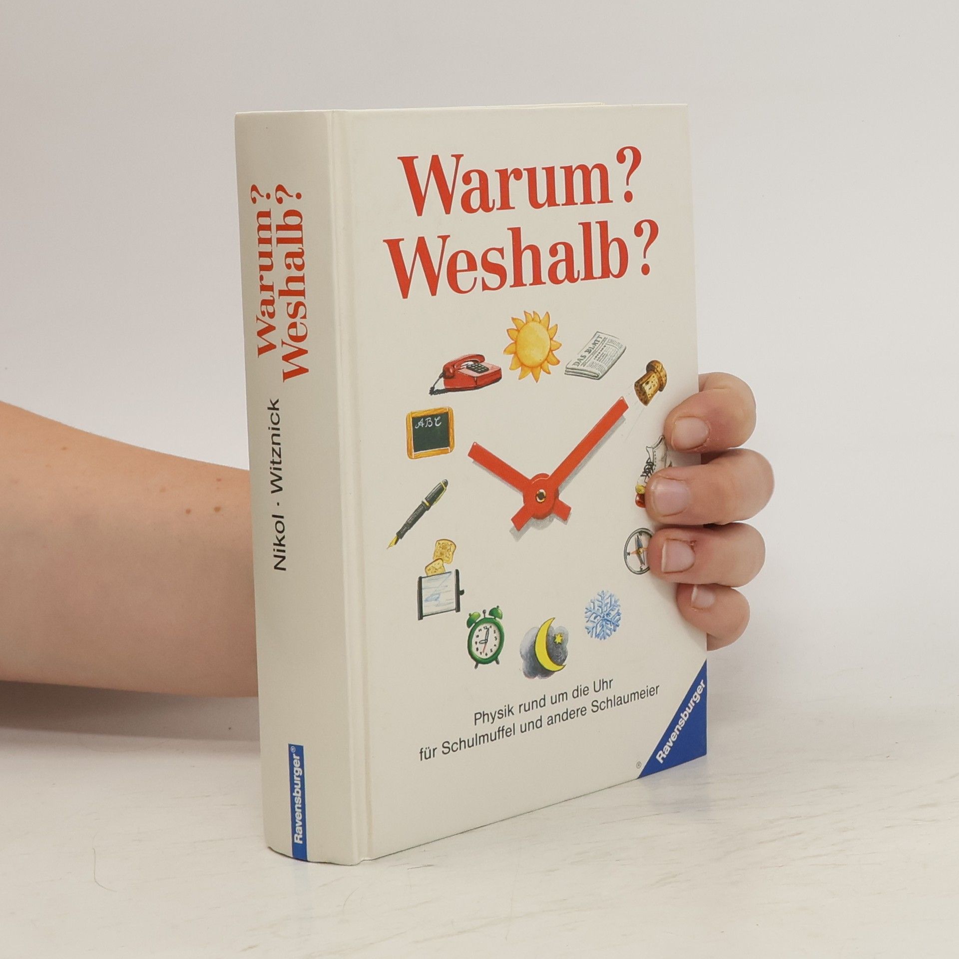 Friedrich Nikol Warum? Weshalb?
